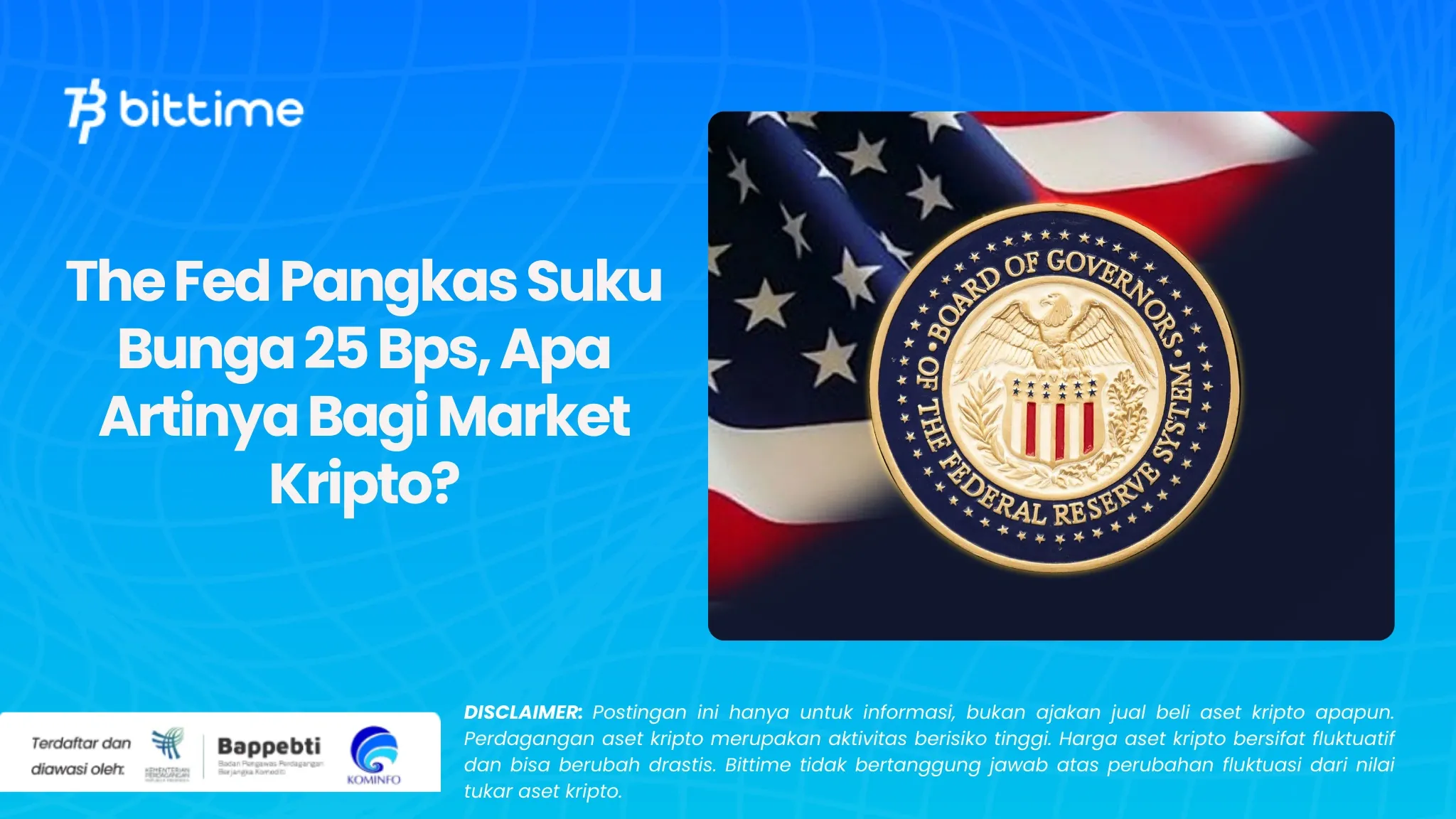   The Fed Pangkas Suku Bunga 25 Bps, Apa Artinya Bagi Market Kripto?