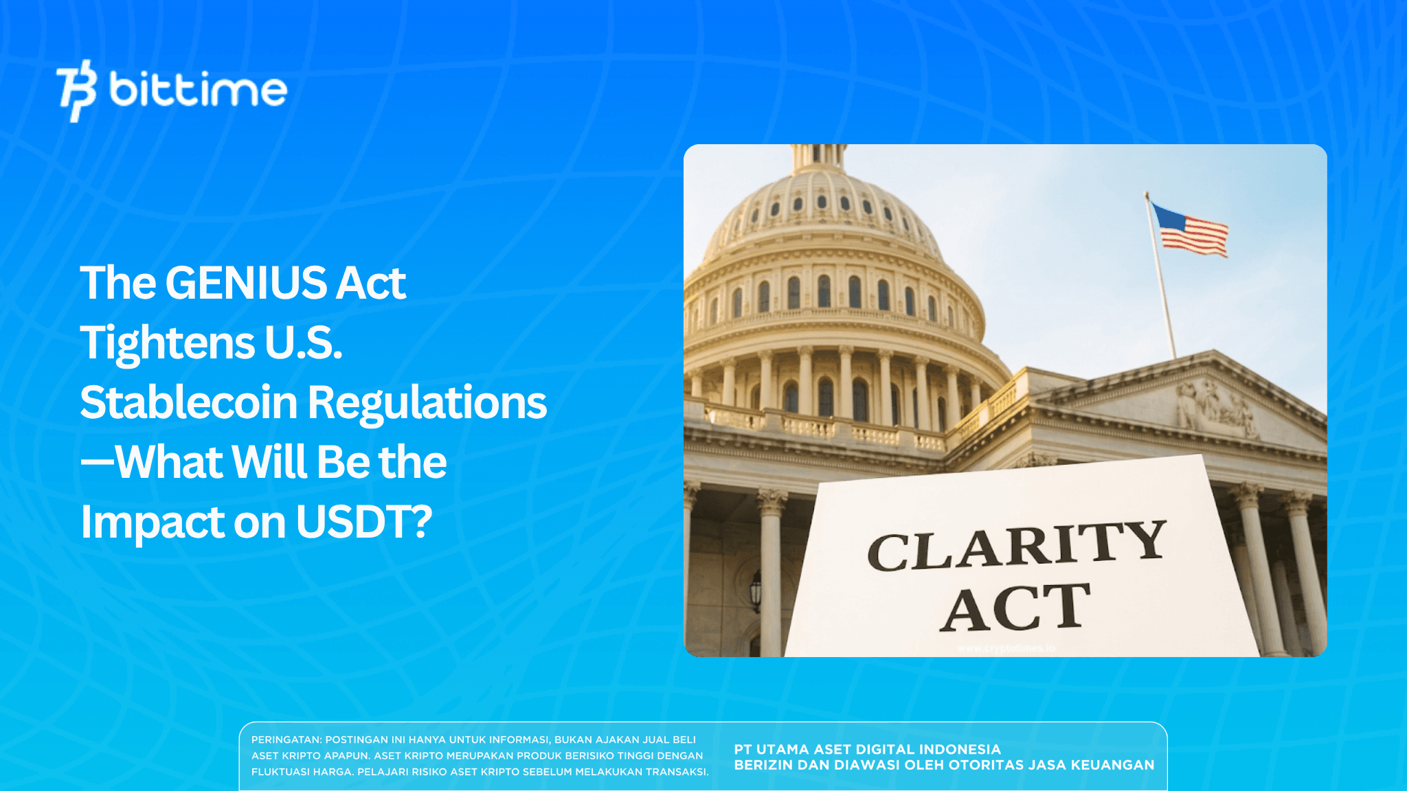 U.S. Tightens Stablecoin Regulations Through the GENIUS Act—What Are the Implications for USDT?