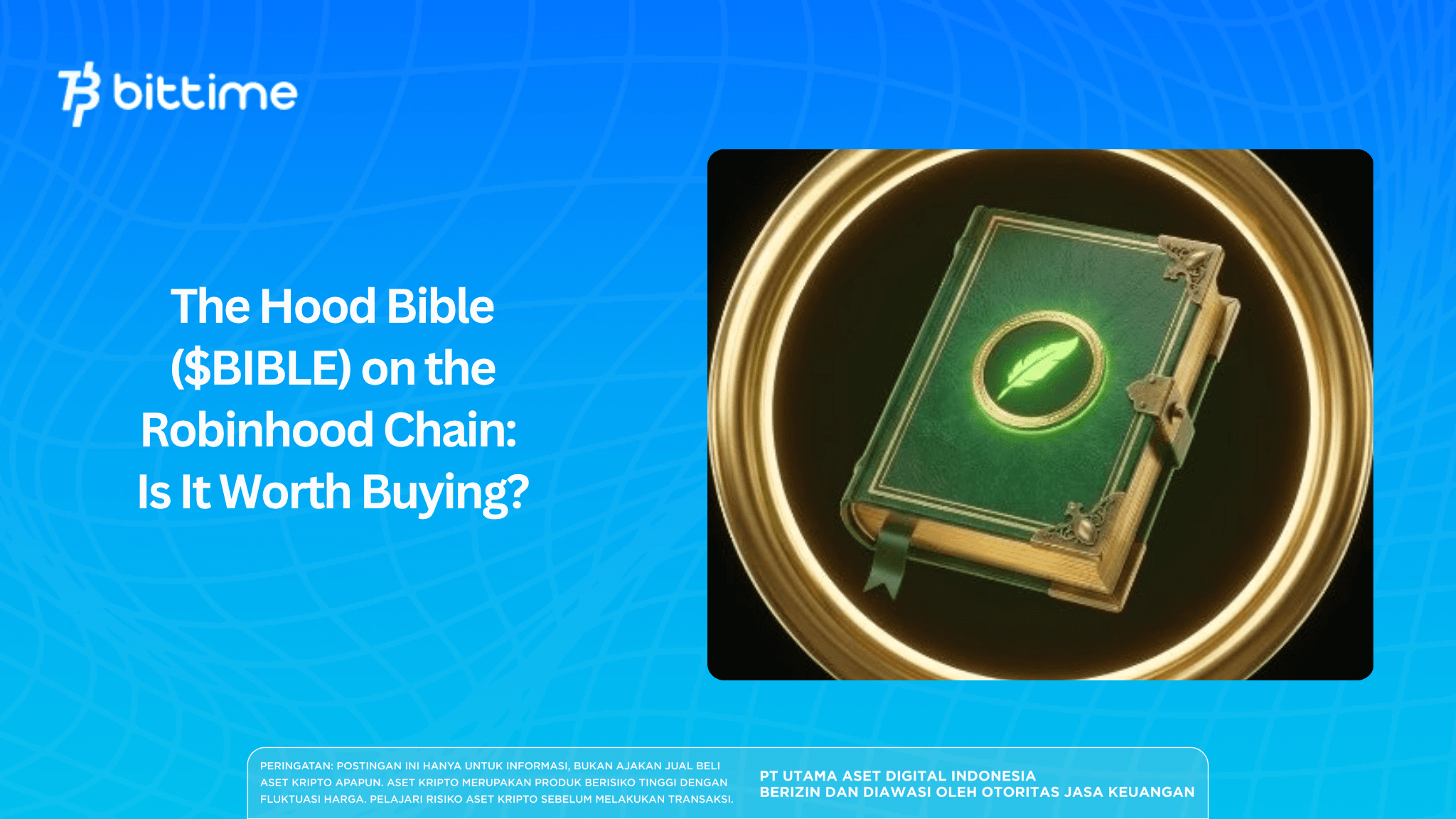 The Hood Bible ($BIBLE) on the Robinhood Chain: Is It Worth Buying?
