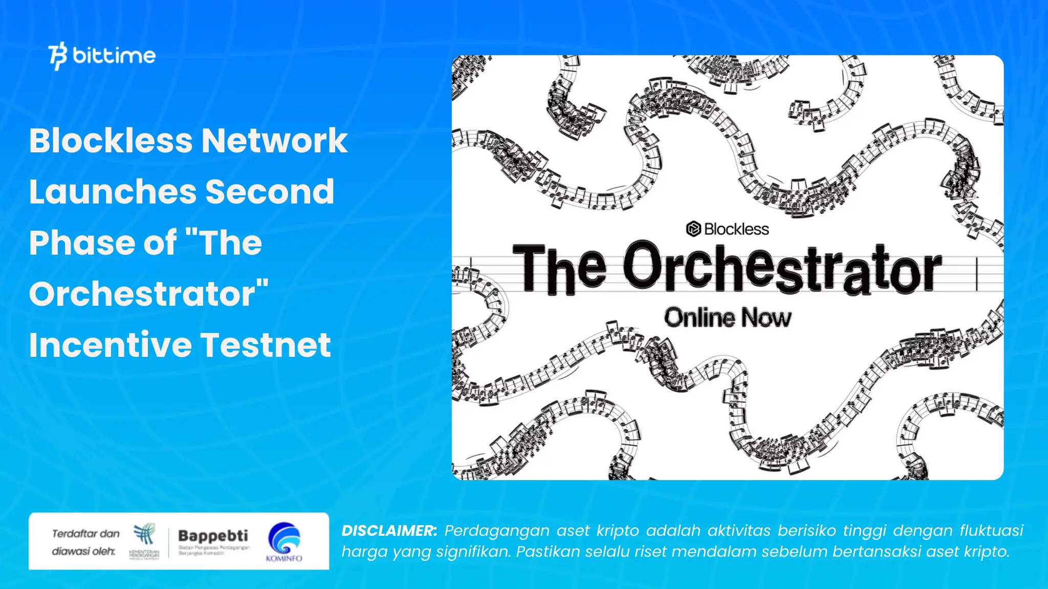 The Orchestrator blockless network - Bittime