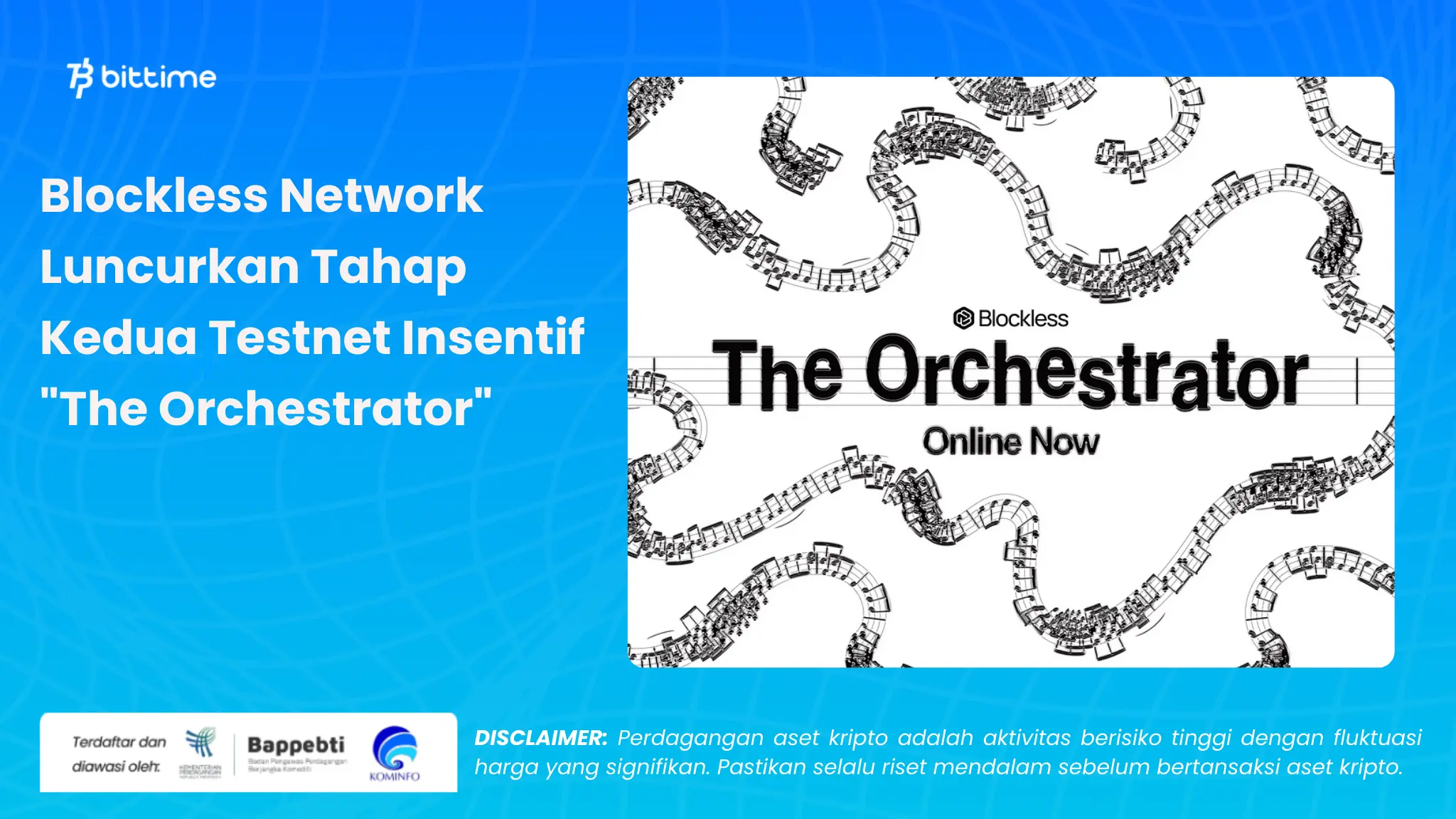 The Orchestrator blockless network - Bittime