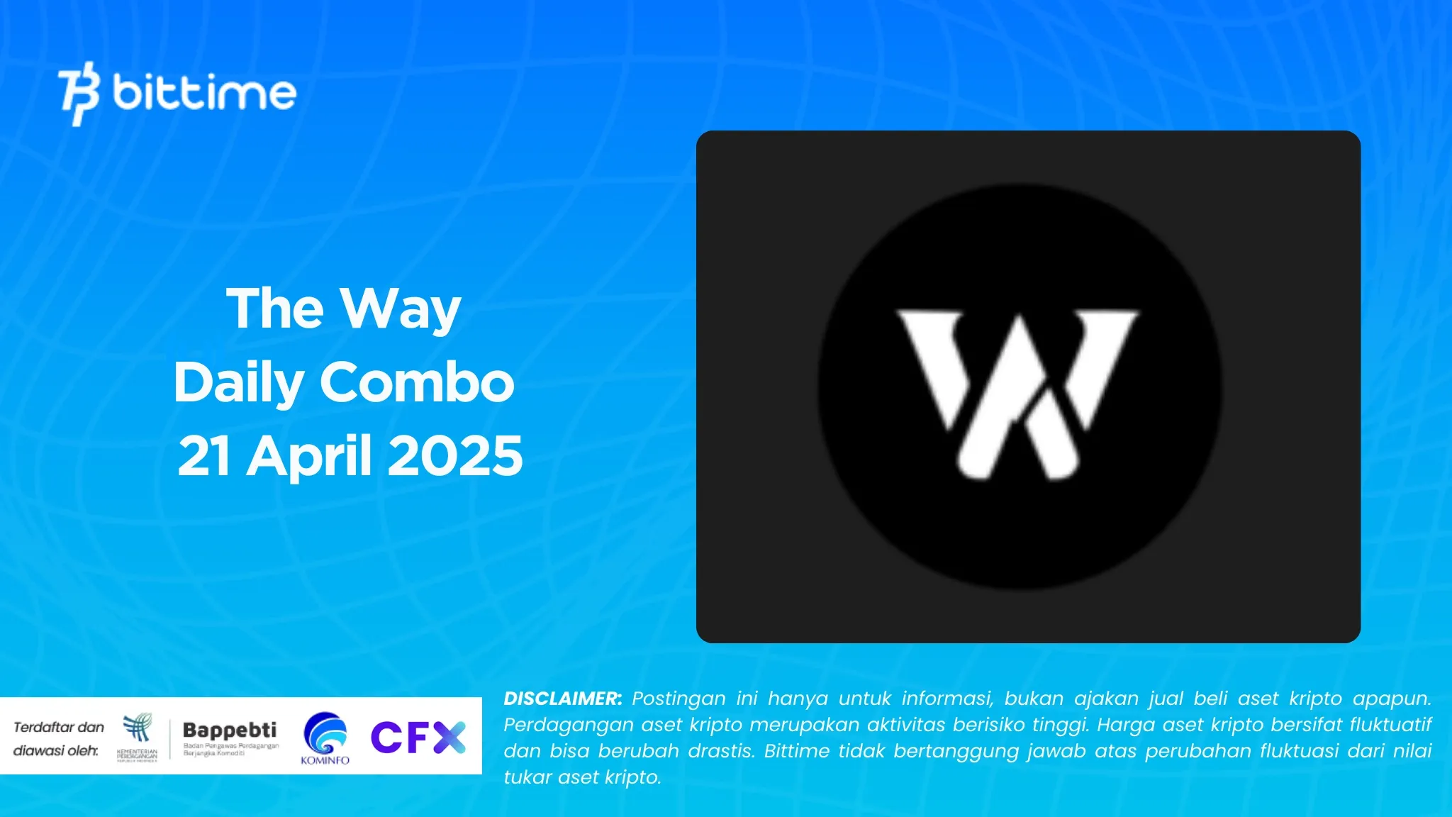 The Way Daily Combo 21 April 2025