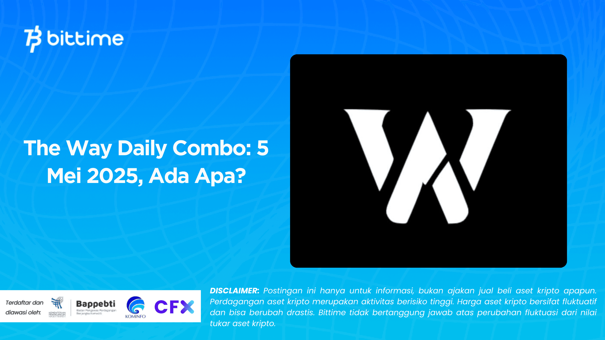 The Way Daily Combo 5 Mei 2025, Ada Apa