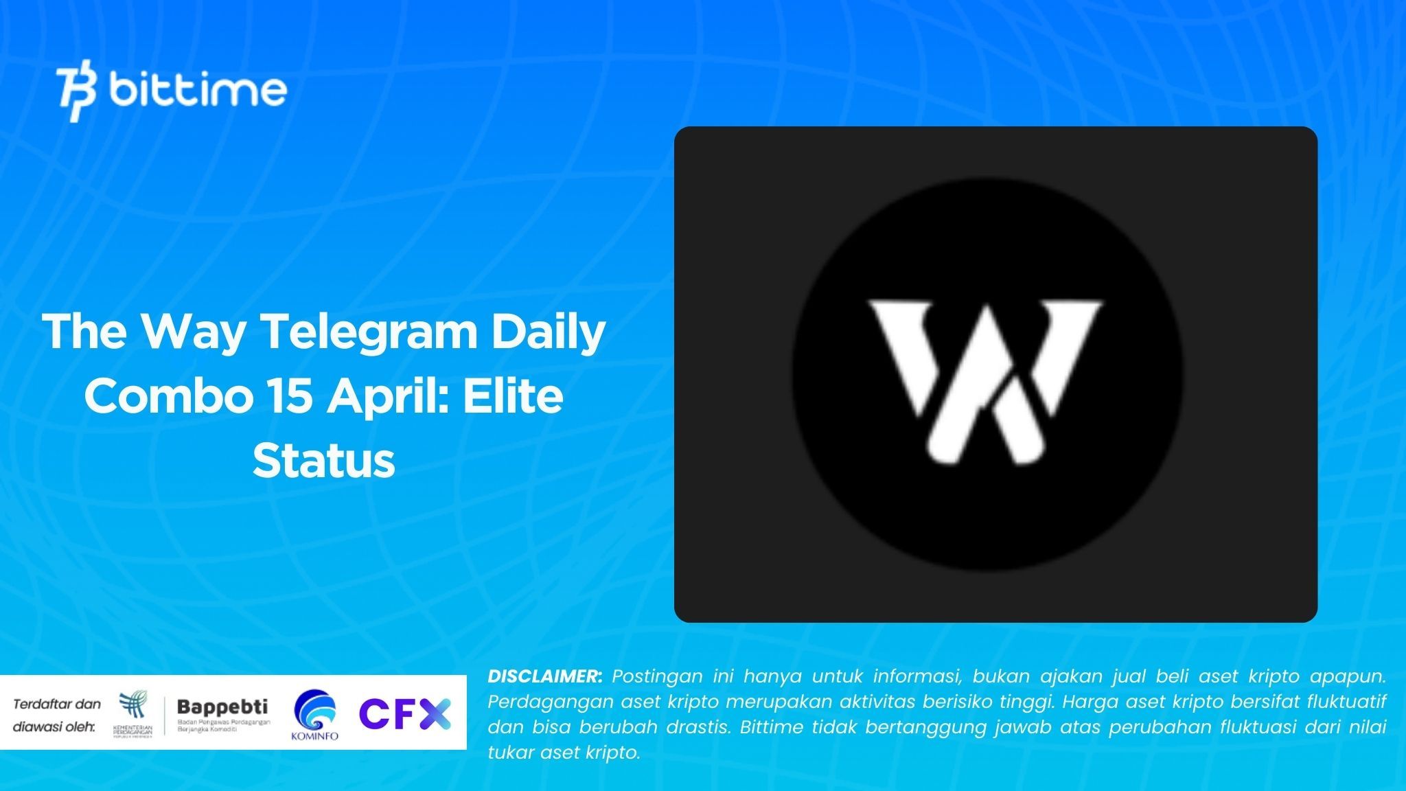 The Way Telegram Daily Combo 15 April Elite Status.