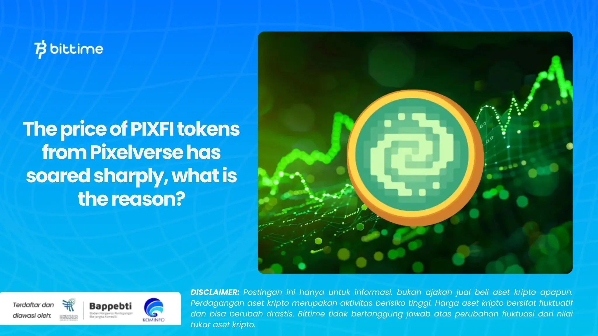 The price of PIXFI tokens from Pixelverse has soared sharply, what is the reason?