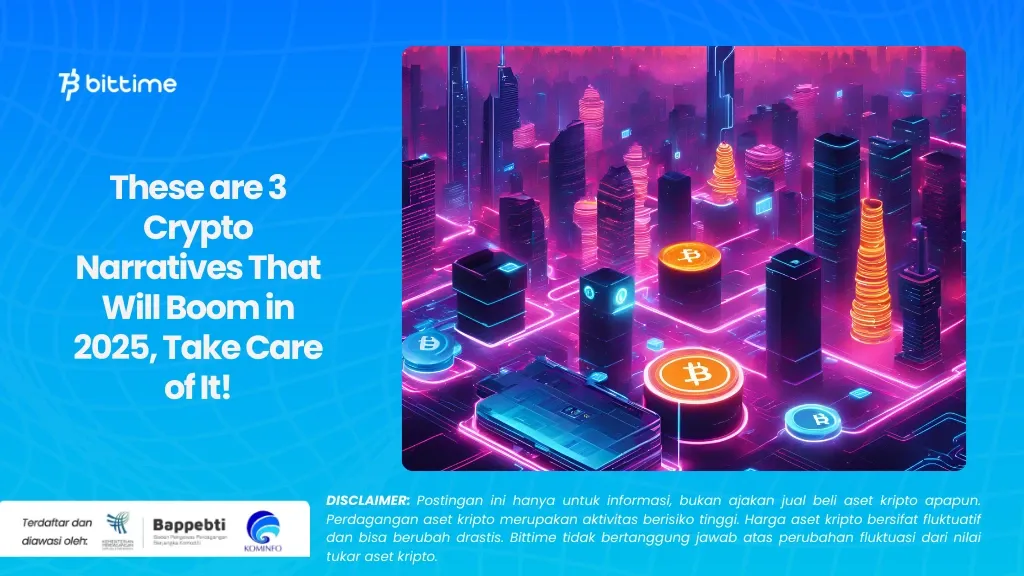 These are 3 Crypto Narratives That Will Boom in 2025, Take Care of It!