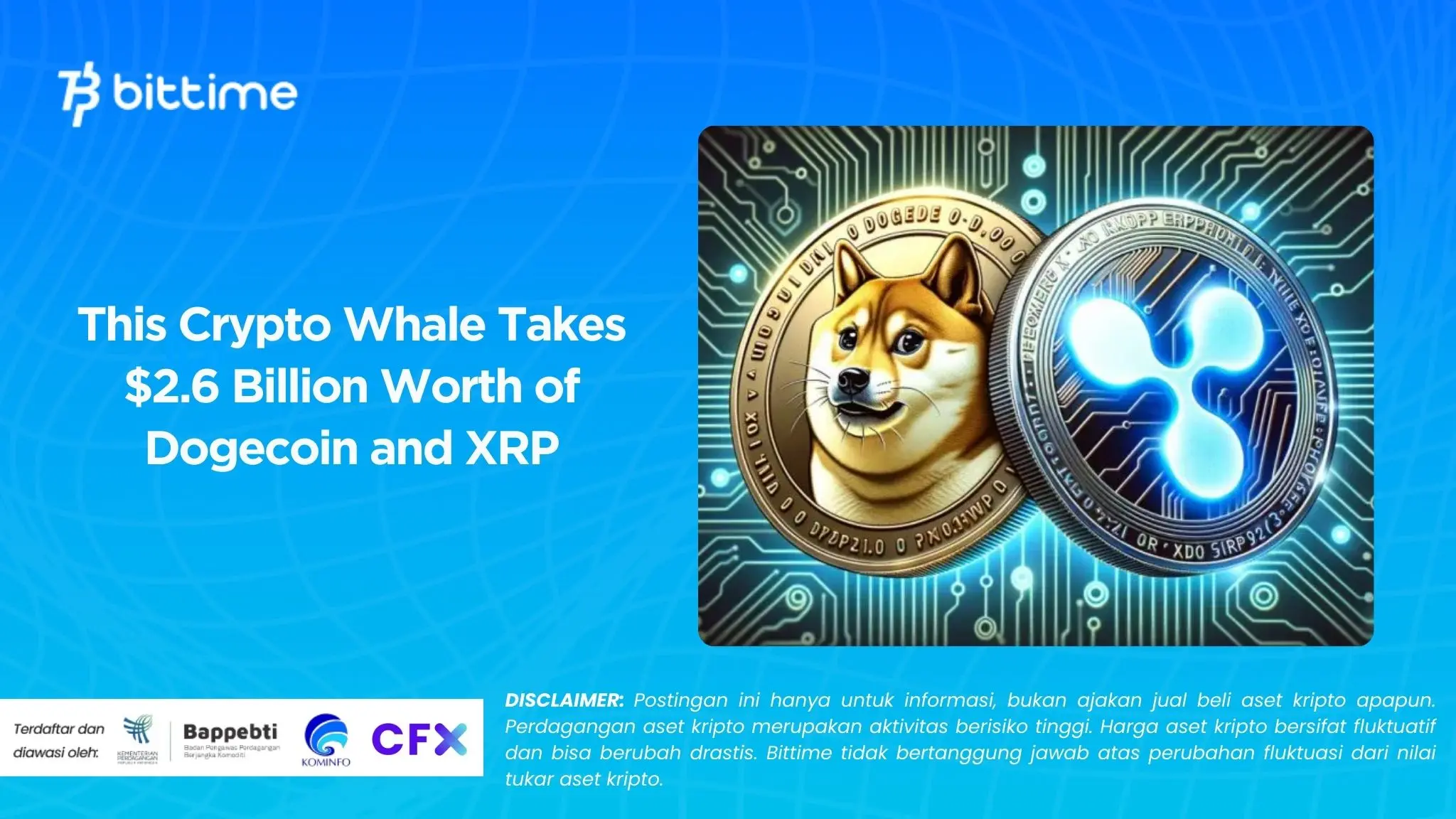 This Crypto Whale Takes $2.6 Billion Worth of Dogecoin and XRP