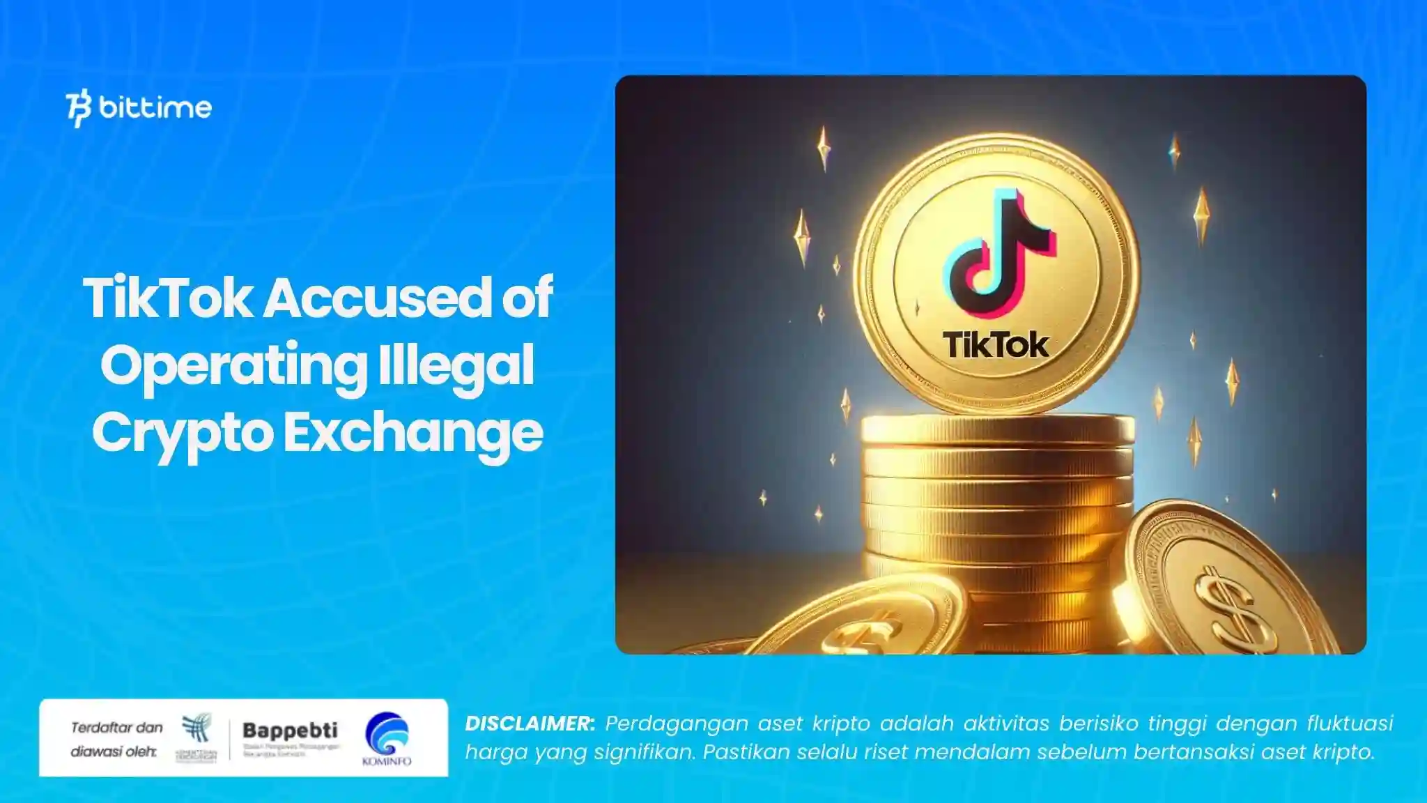 TikTok Accused of Operating Illegal Crypto Exchange.webp