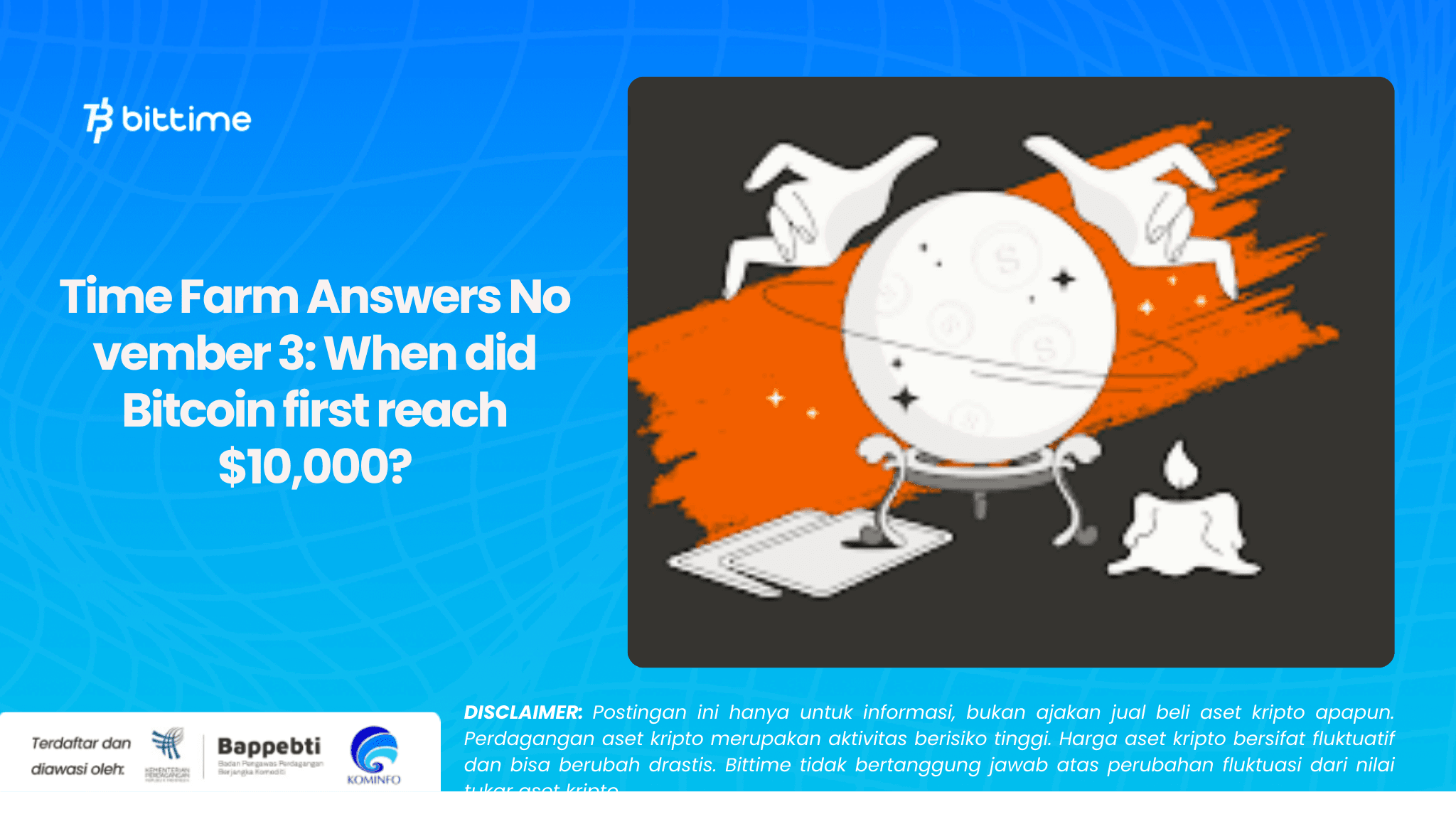 Time Farm Answers November 3 When did Bitcoin first reach $10,000.png