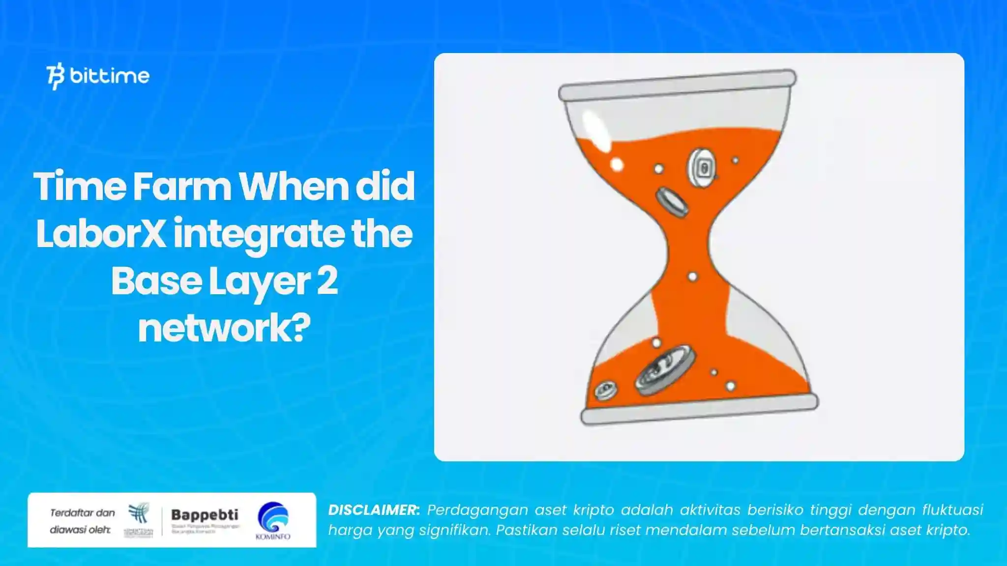 Time Farm When did LaborX integrate the Base Layer 2 network.webp