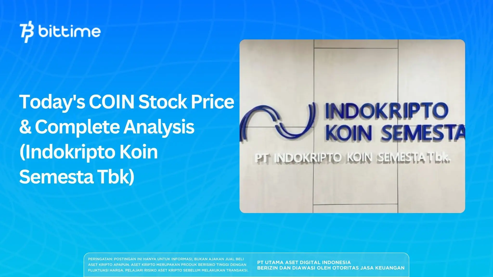 Today's COIN Stock Price & Complete Analysis (Indokripto Koin Semesta Tbk)