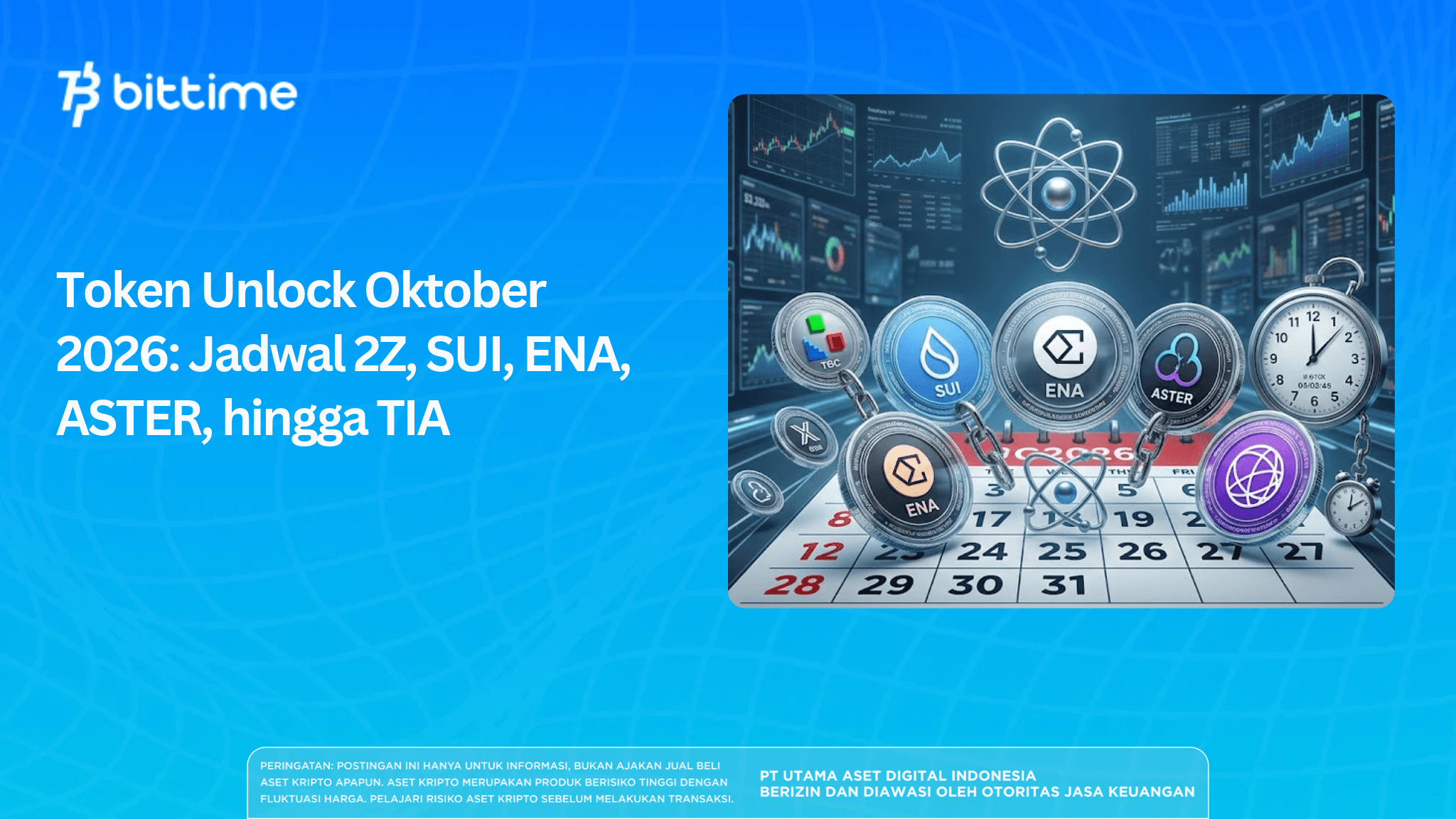 Token Unlock Oktober 2026: Jadwal 2Z, SUI, ENA, ASTER, hingga TIA