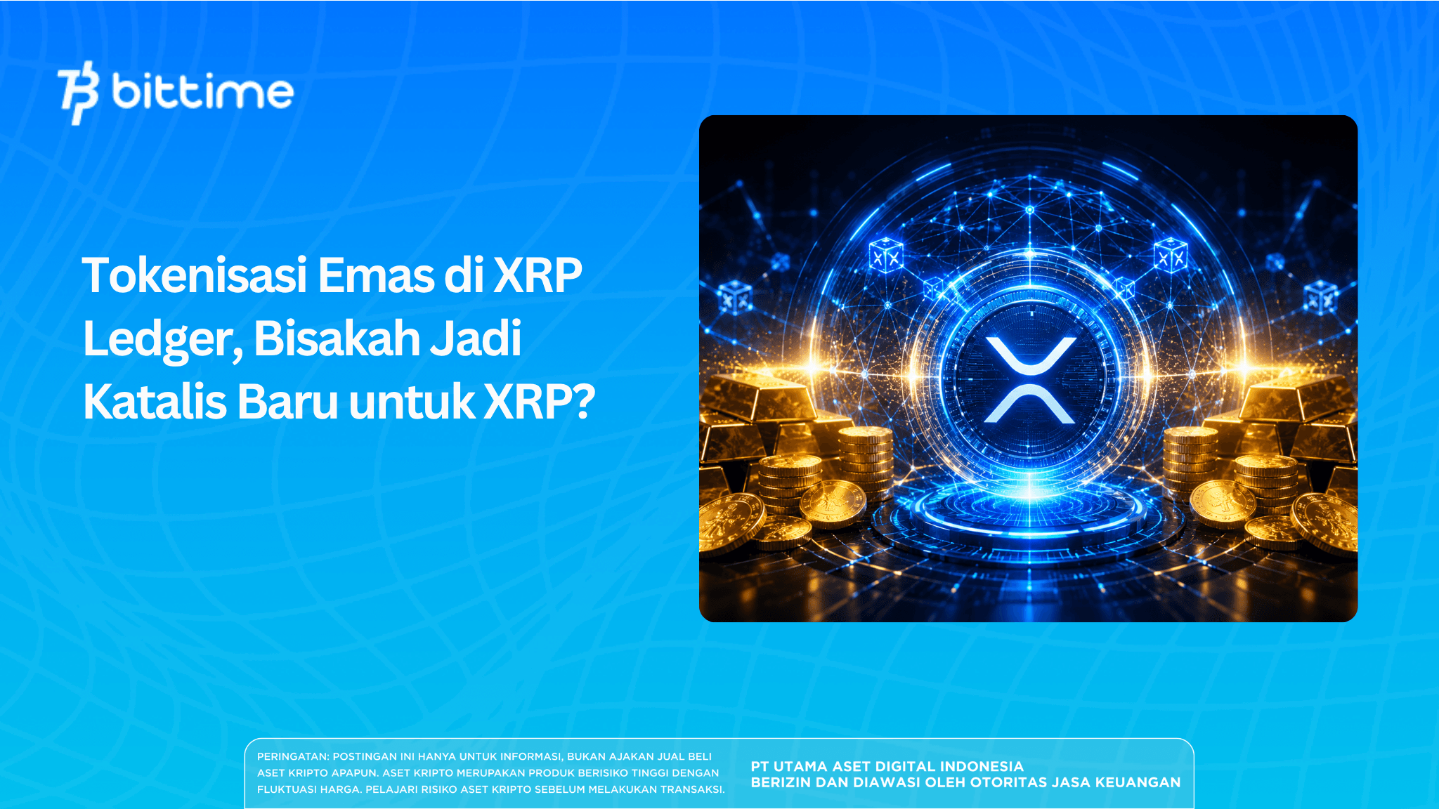Tokenisasi Emas di XRP Ledger, Bisakah Jadi Katalis Baru untuk XRP?