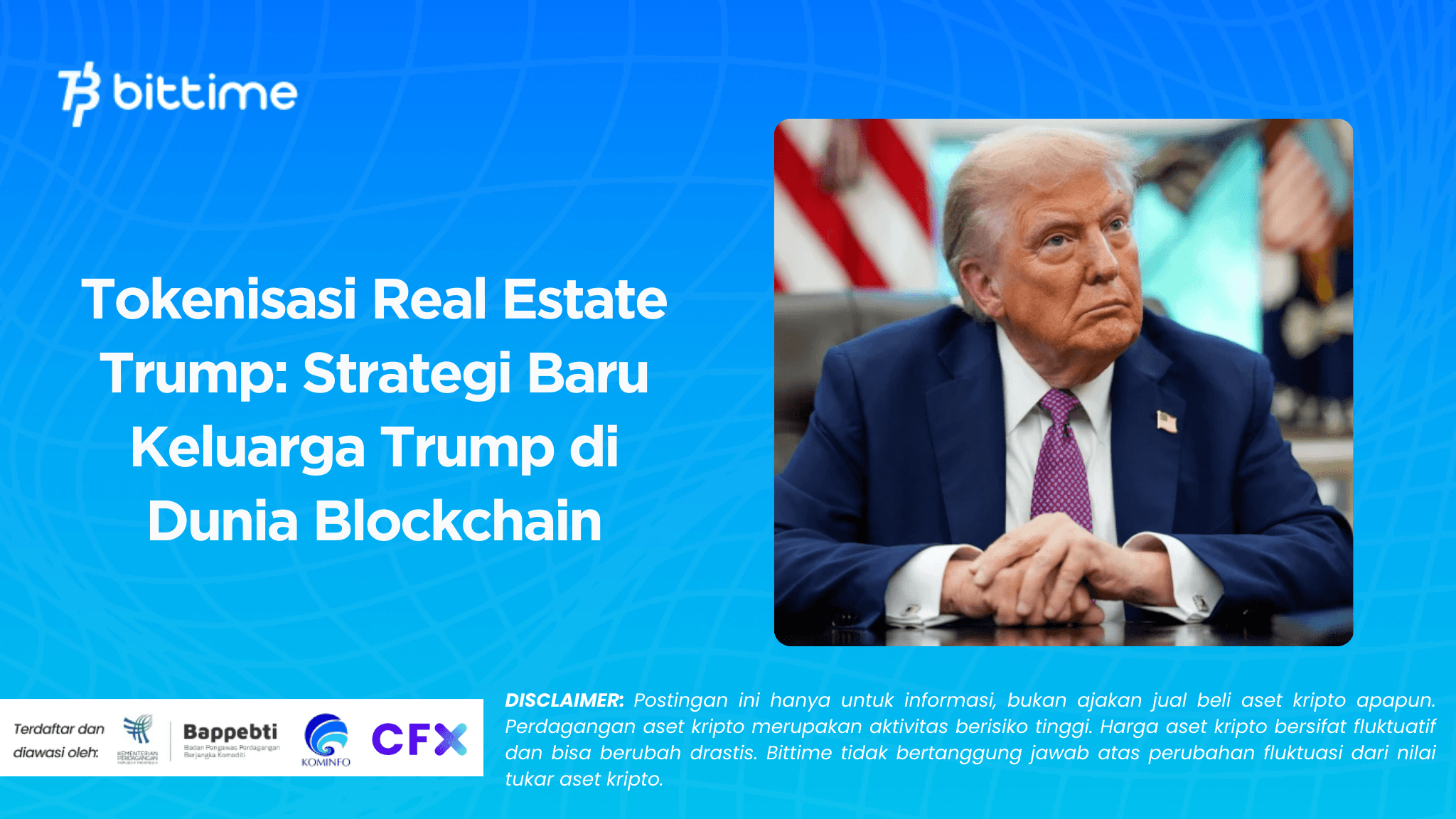 Tokenisasi Real Estate Trump: Strategi Baru Keluarga Trump di Dunia Blockchain