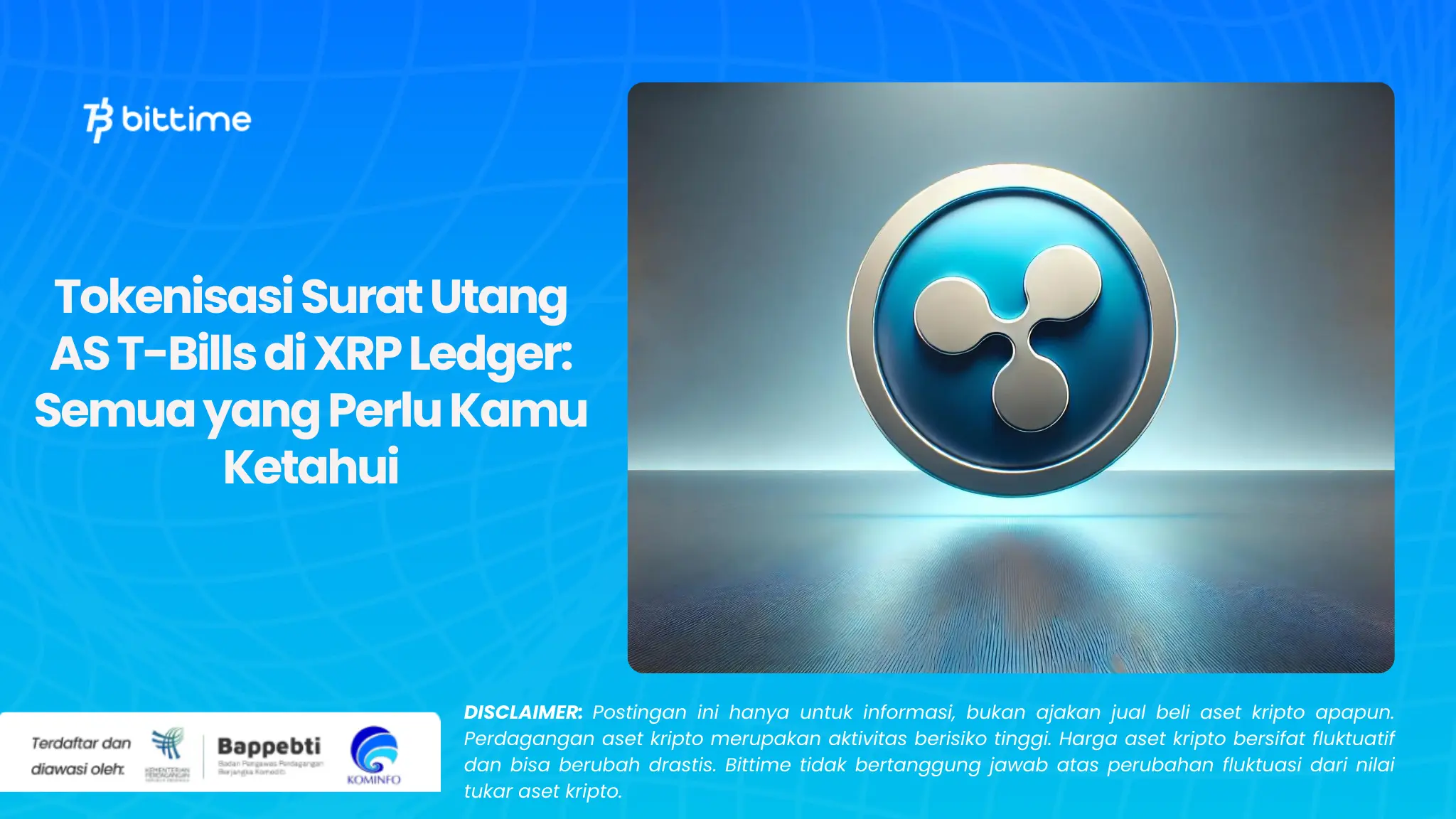 Tokenisasi Surat Utang AS T-Bills di XRP Ledger: Semua yang Perlu Kamu Ketahui