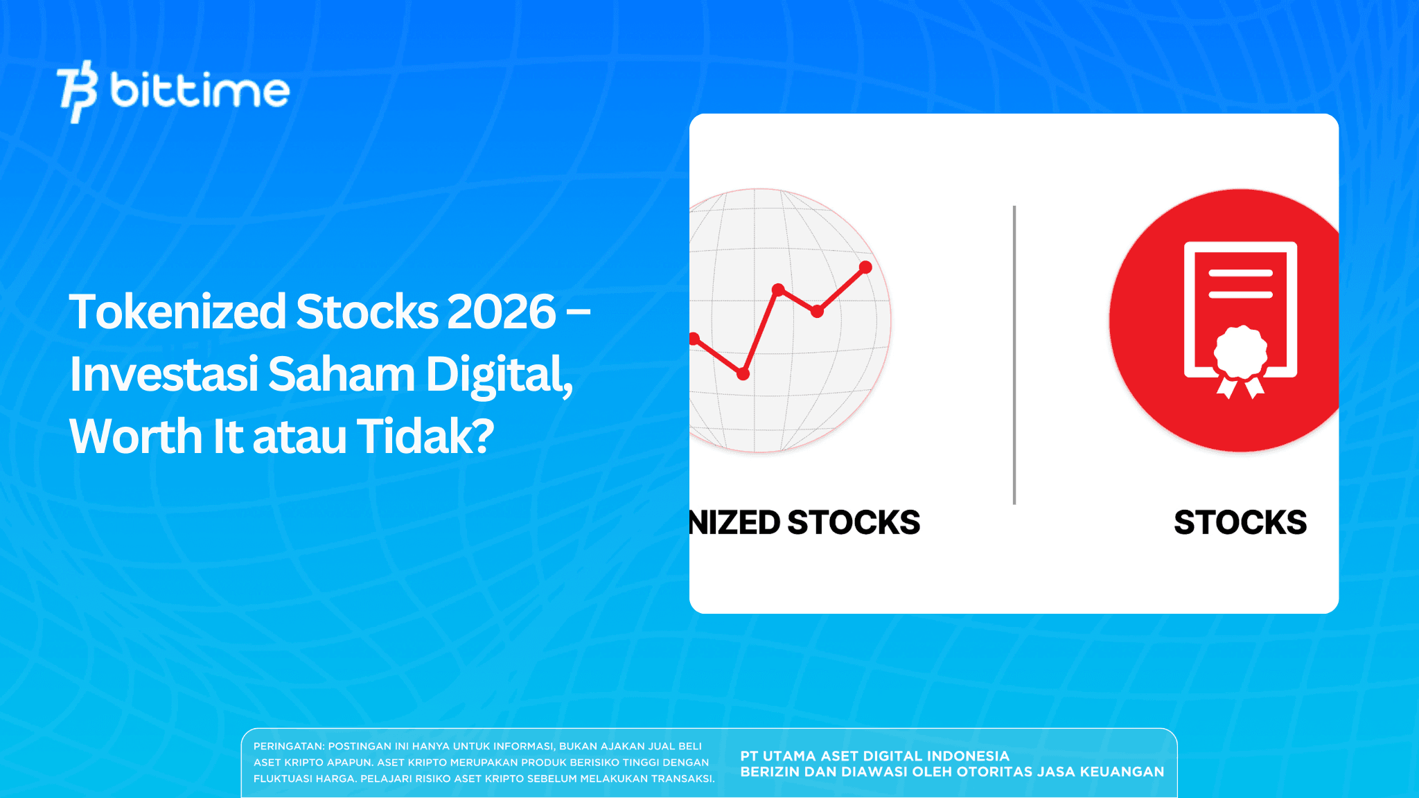 Tokenized Stocks 2026 – Investasi Saham Digital, Worth It atau Tidak?