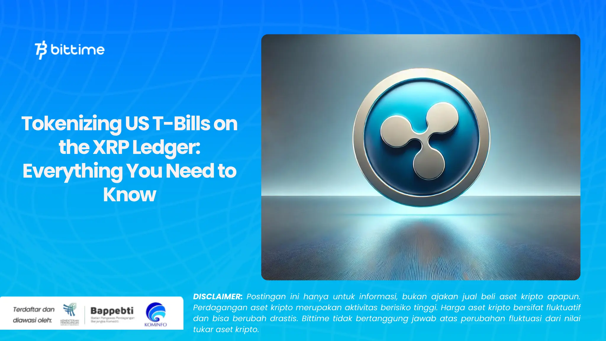 Tokenizing US T-Bills on the XRP Ledger: Everything You Need to Know