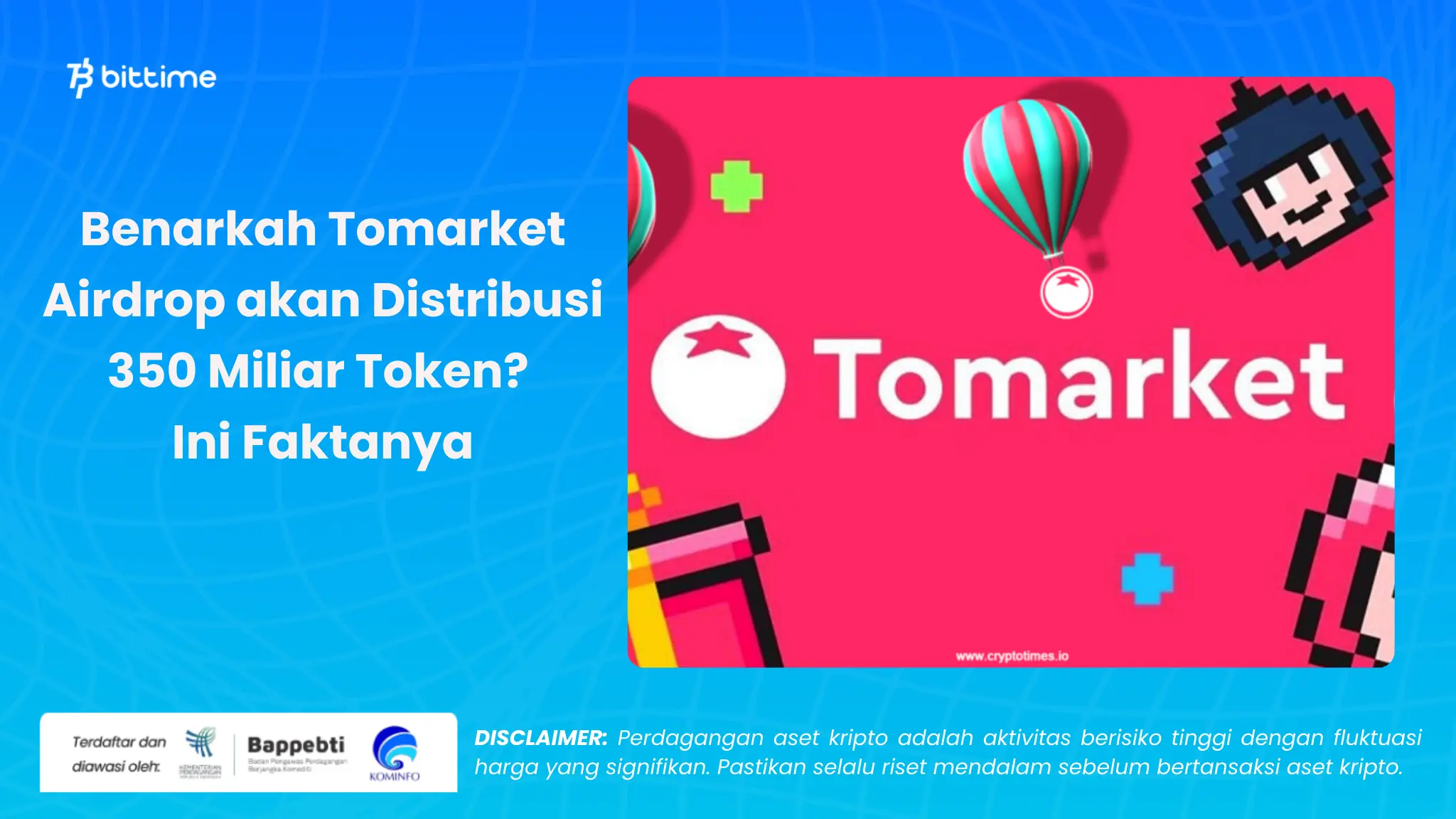 Tomarket Airdrop akan Distribusi 350 Miliar Token - Bittime