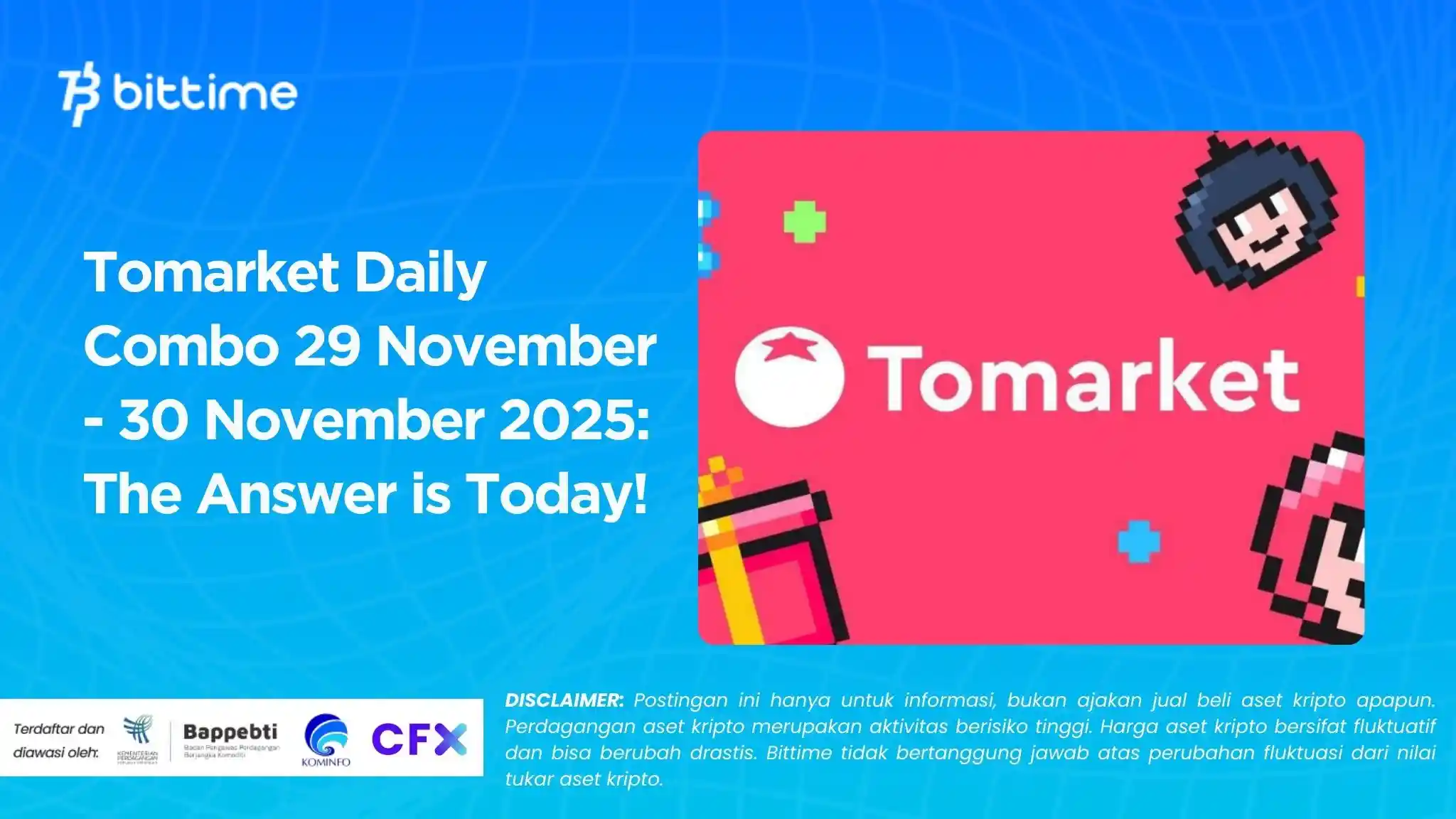Tomarket Daily Combo 29 November - 30 November 2025: The Answer is Today!