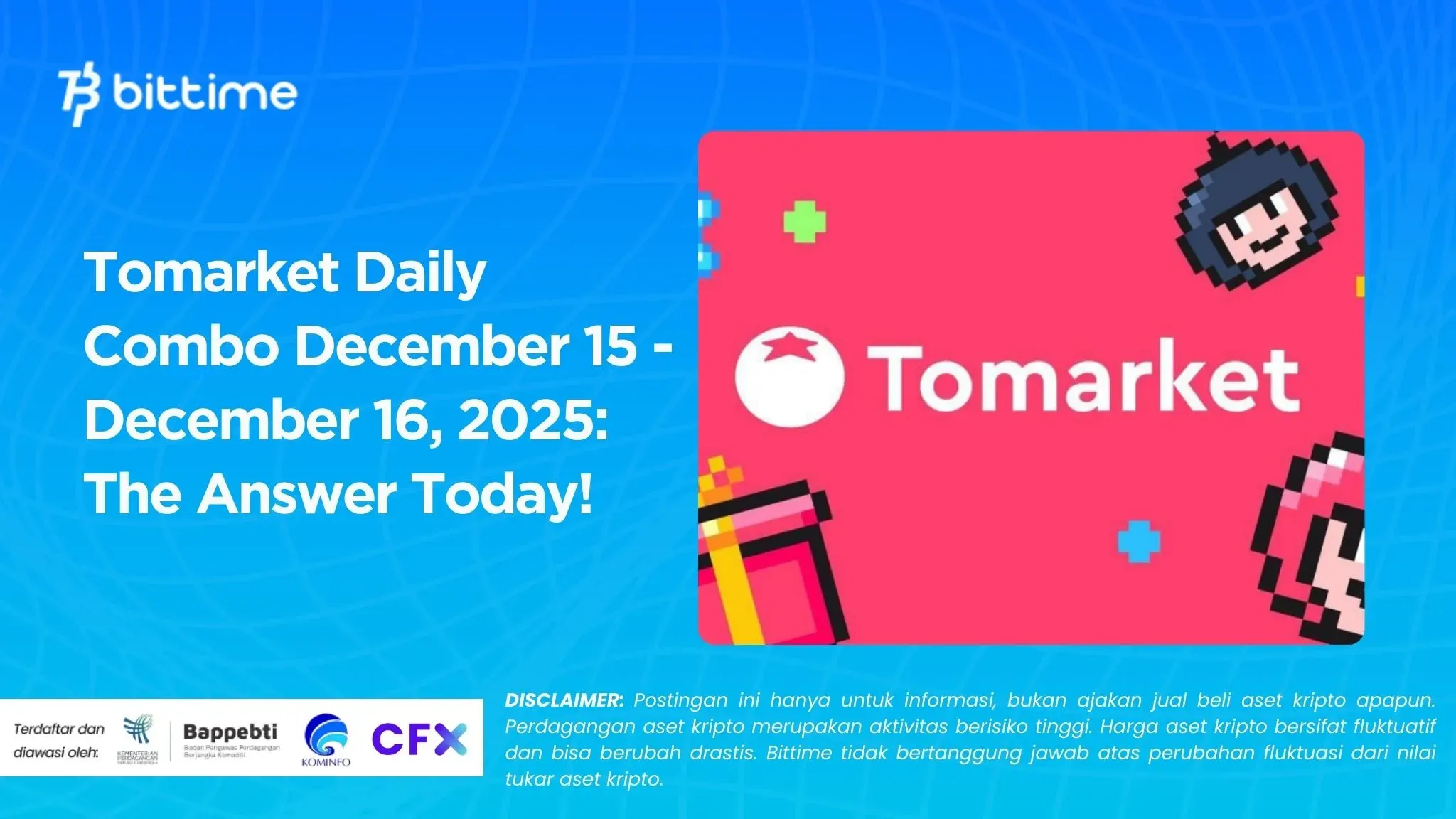 Tomarket Daily Combo December 15 - December 16, 2025: The Answer Today!