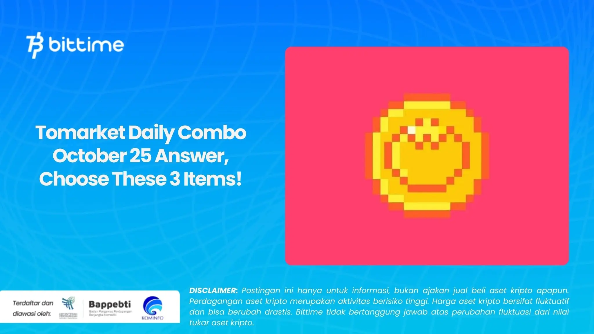 Tomarket Daily Combo October 25 Answer, Choose These 3 Items!