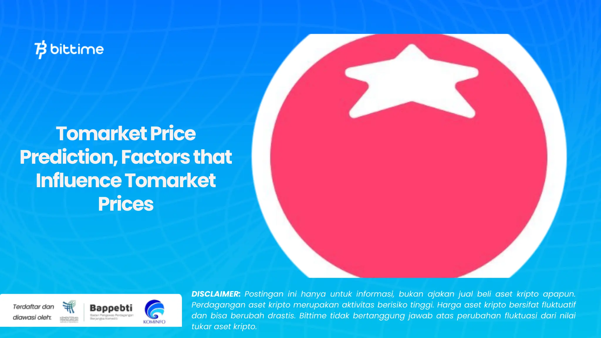 Tomarket Price Prediction, Factors that Influence Tomarket Prices