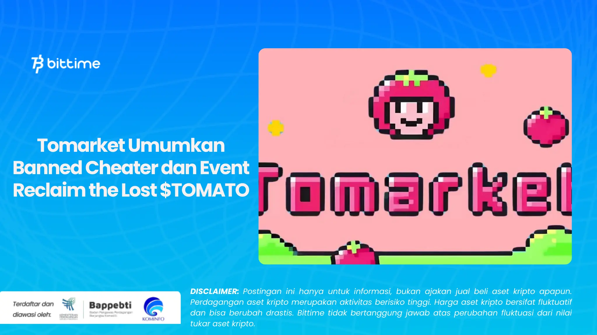 Tomarket Umumkan Banned Cheater dan Event Reclaim the Lost $TOMATO