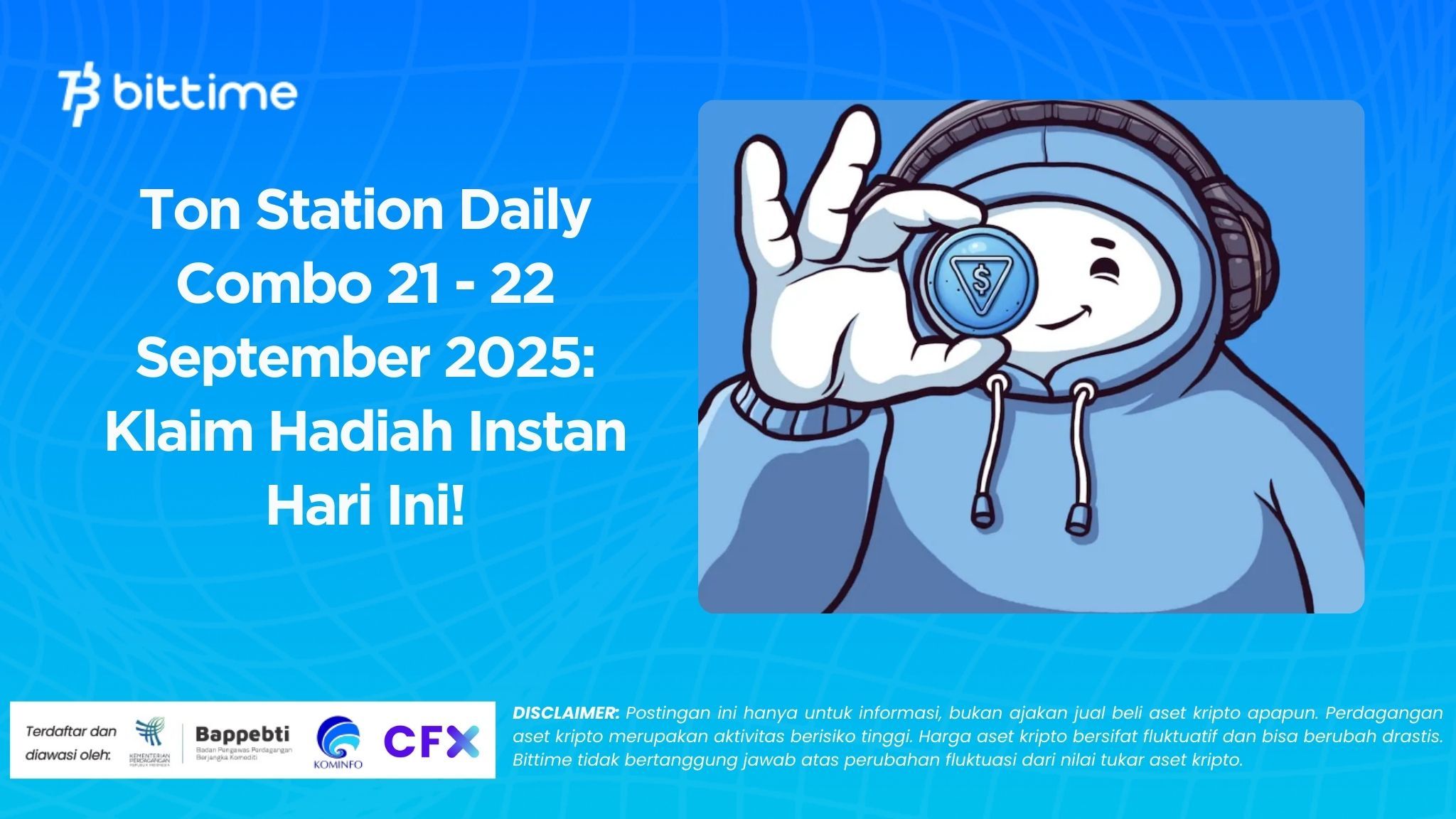 Ton Station Daily Combo 21 - 22 September 2025 Klaim Hadiah Instan Hari Ini!