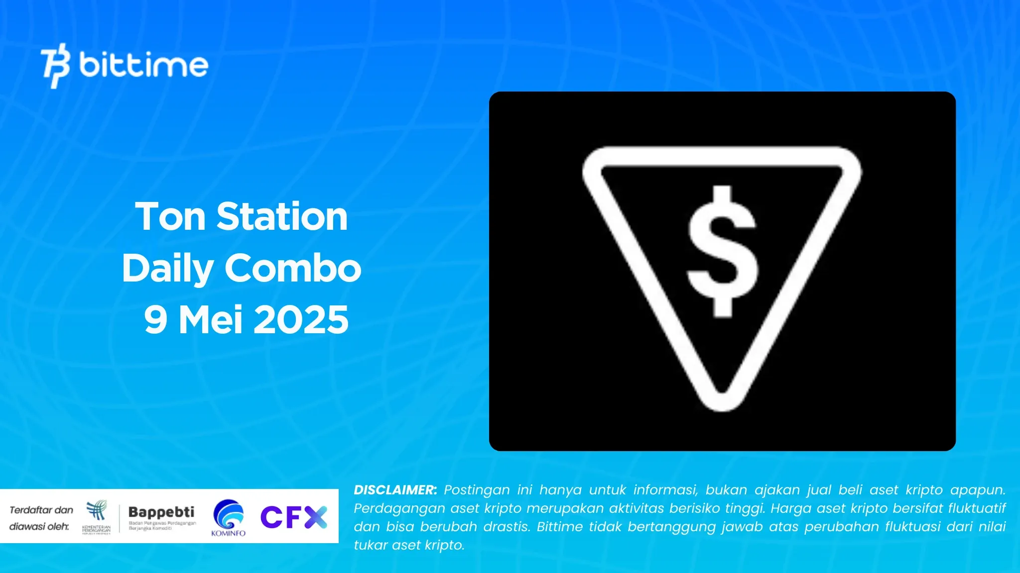 Ton Station Daily Combo 9 Mei 2025