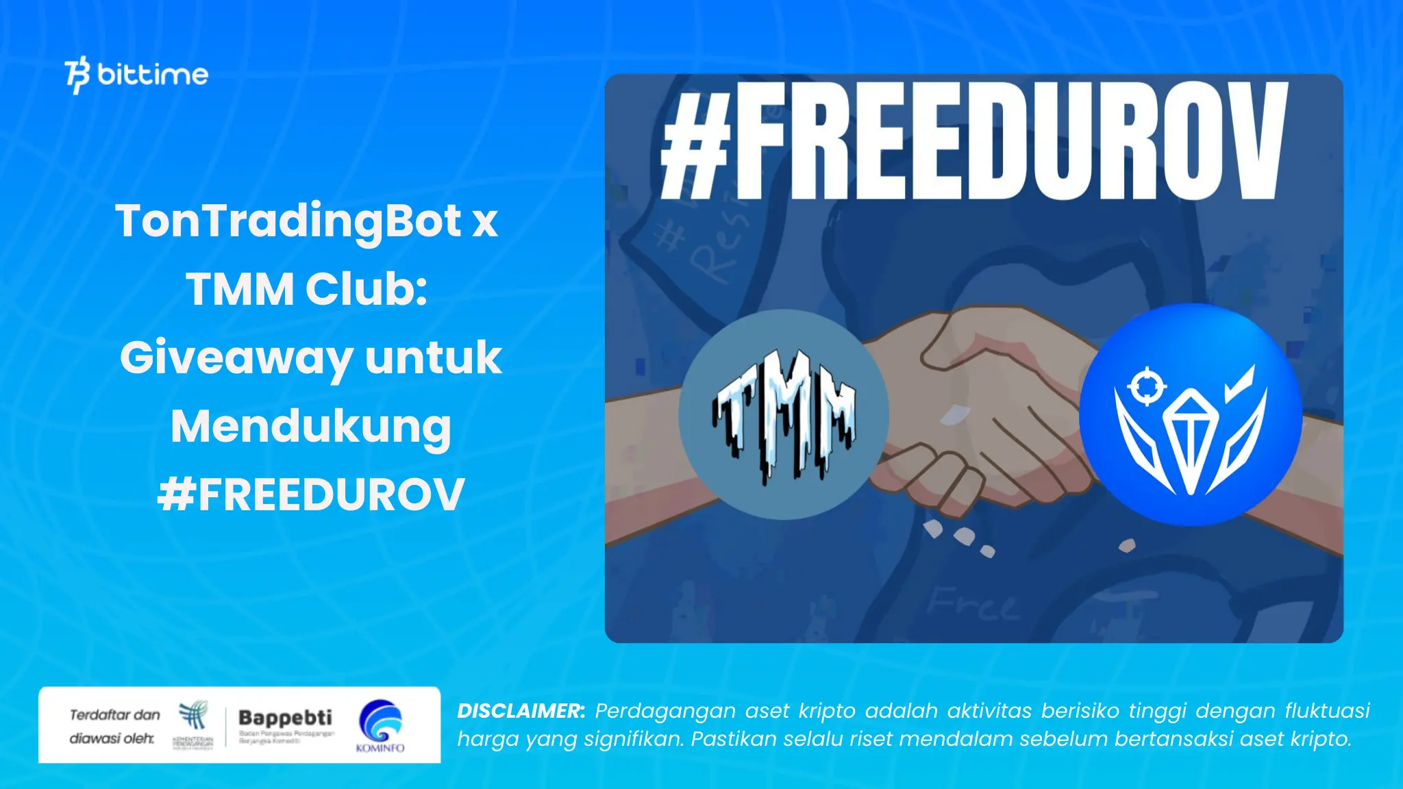 TonTradingBot x TMM Club Giveaway untuk Mendukung FREEDUROV - Bittime