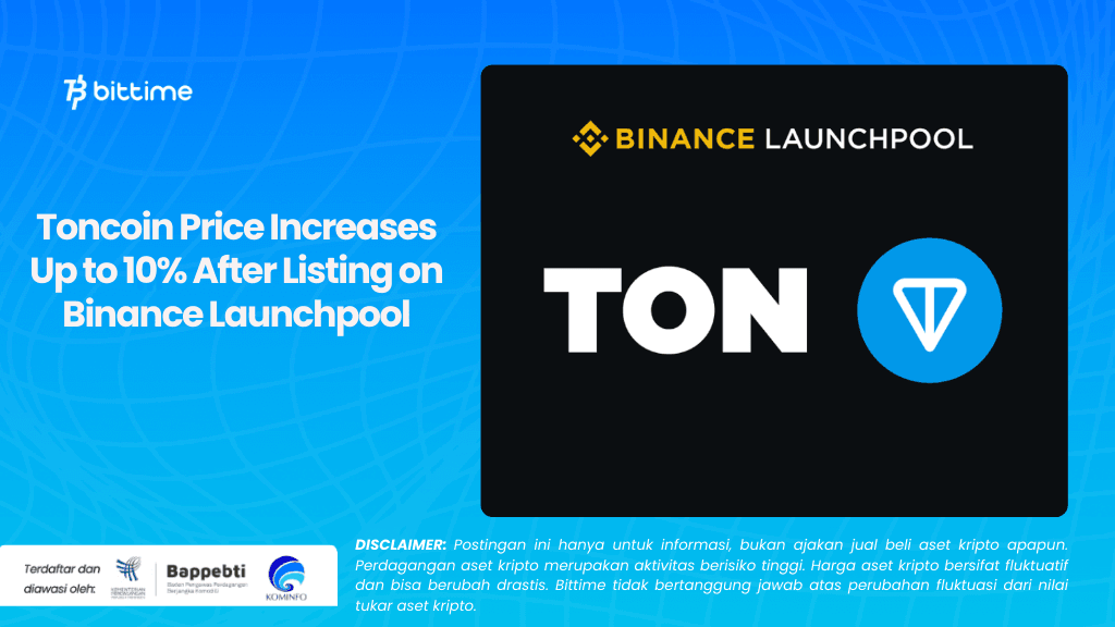 Toncoin Price Increases Up to 10% After Listing on Binance Launchpool