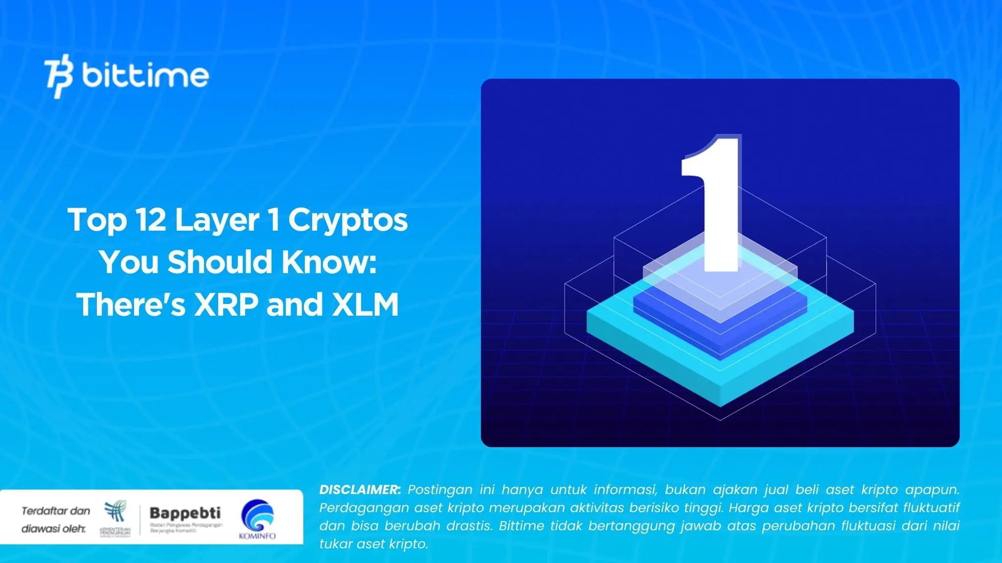 12 Kripto Layer 1 Teratas yang Harus Kamu Ketahui: Ada XRP dan XLM