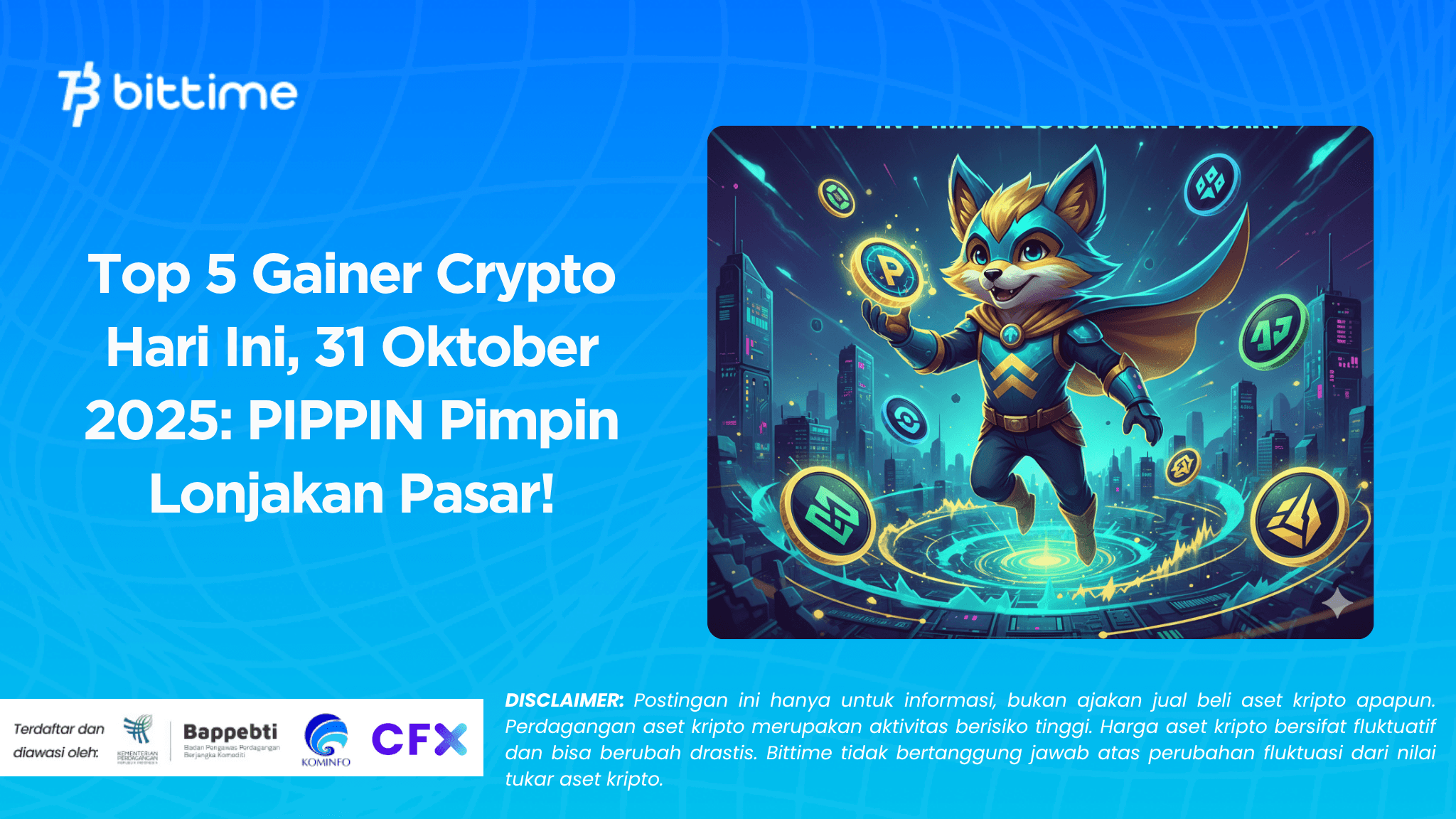 Top 5 Gainer Crypto Hari Ini, 31 Oktober 2025 PIPPIN Pimpin Lonjakan Pasar!.png