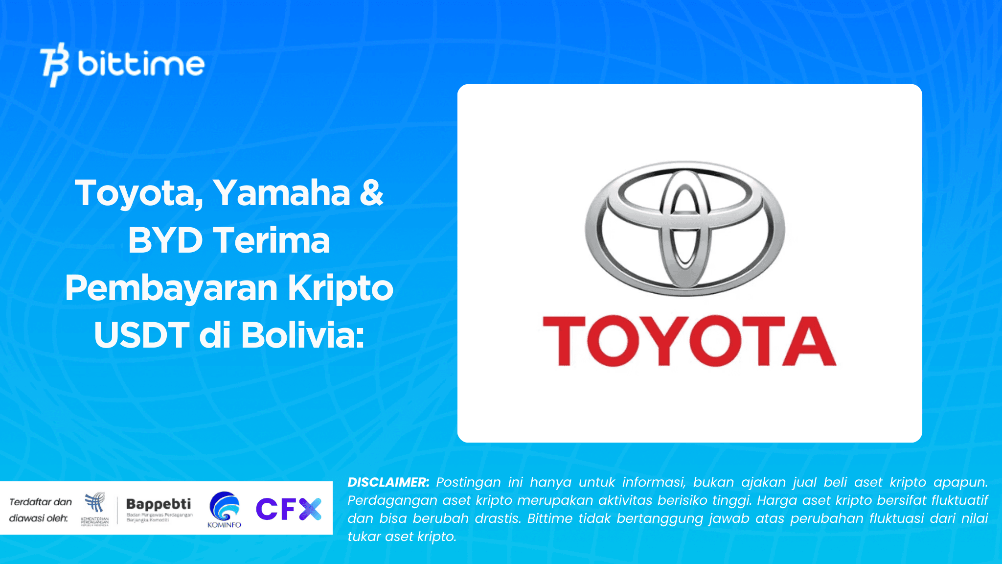 Toyota, Yamaha & BYD Terima Pembayaran Kripto USDT di Bolivia