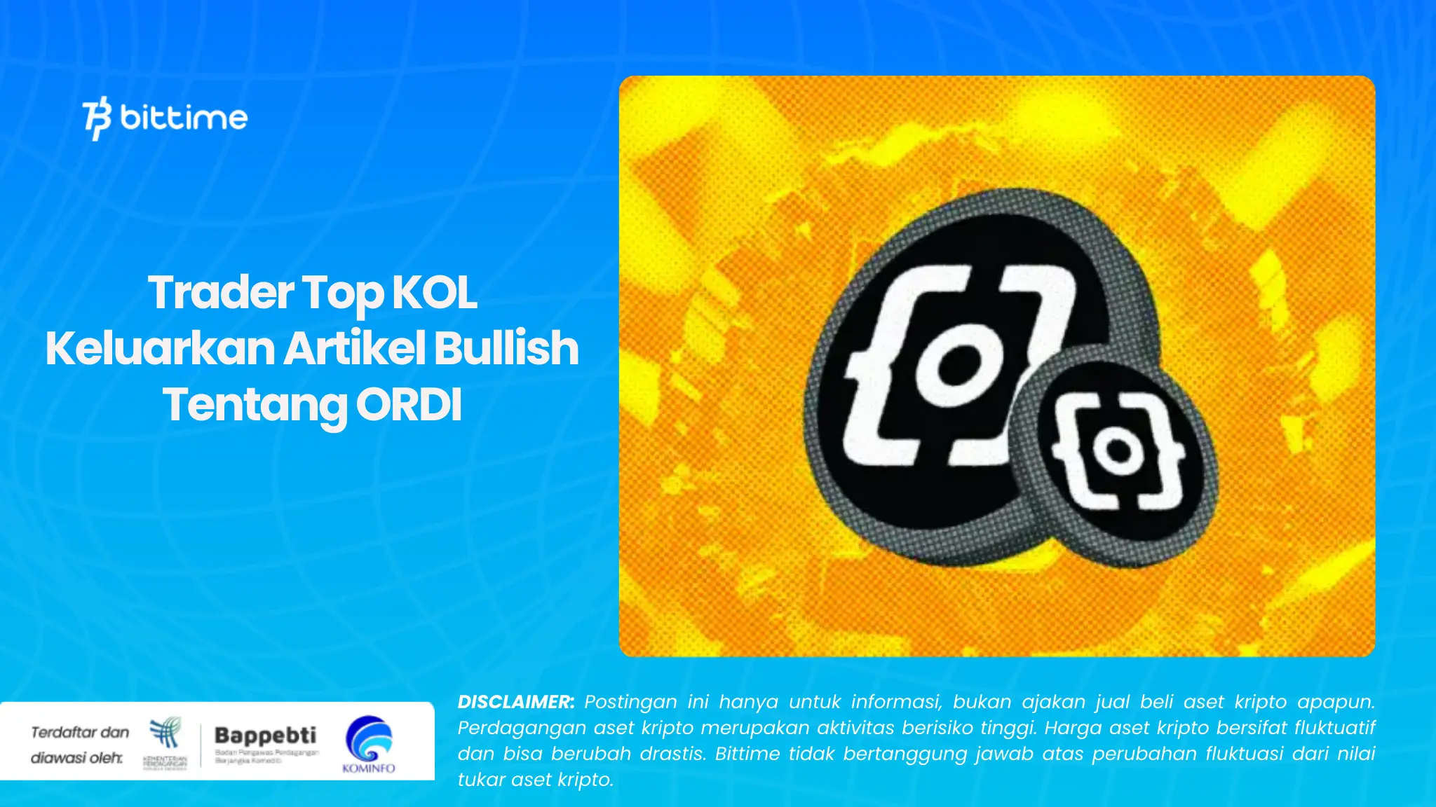 Trader Top KOL Keluarkan Artikel Bullish Tentang ORDI