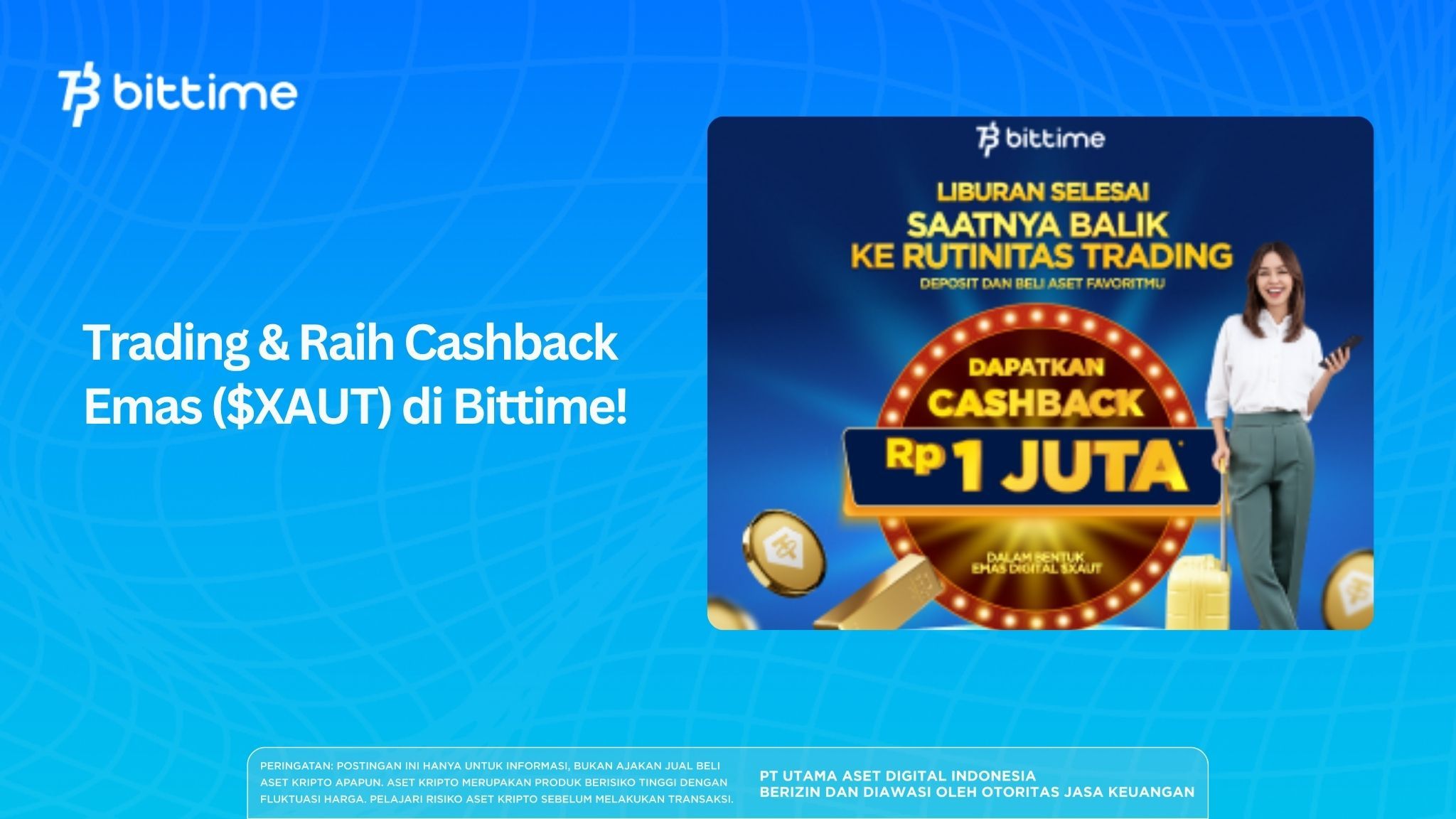 Trade & Earn Gold Cashback ($XAUT) on Bittime!