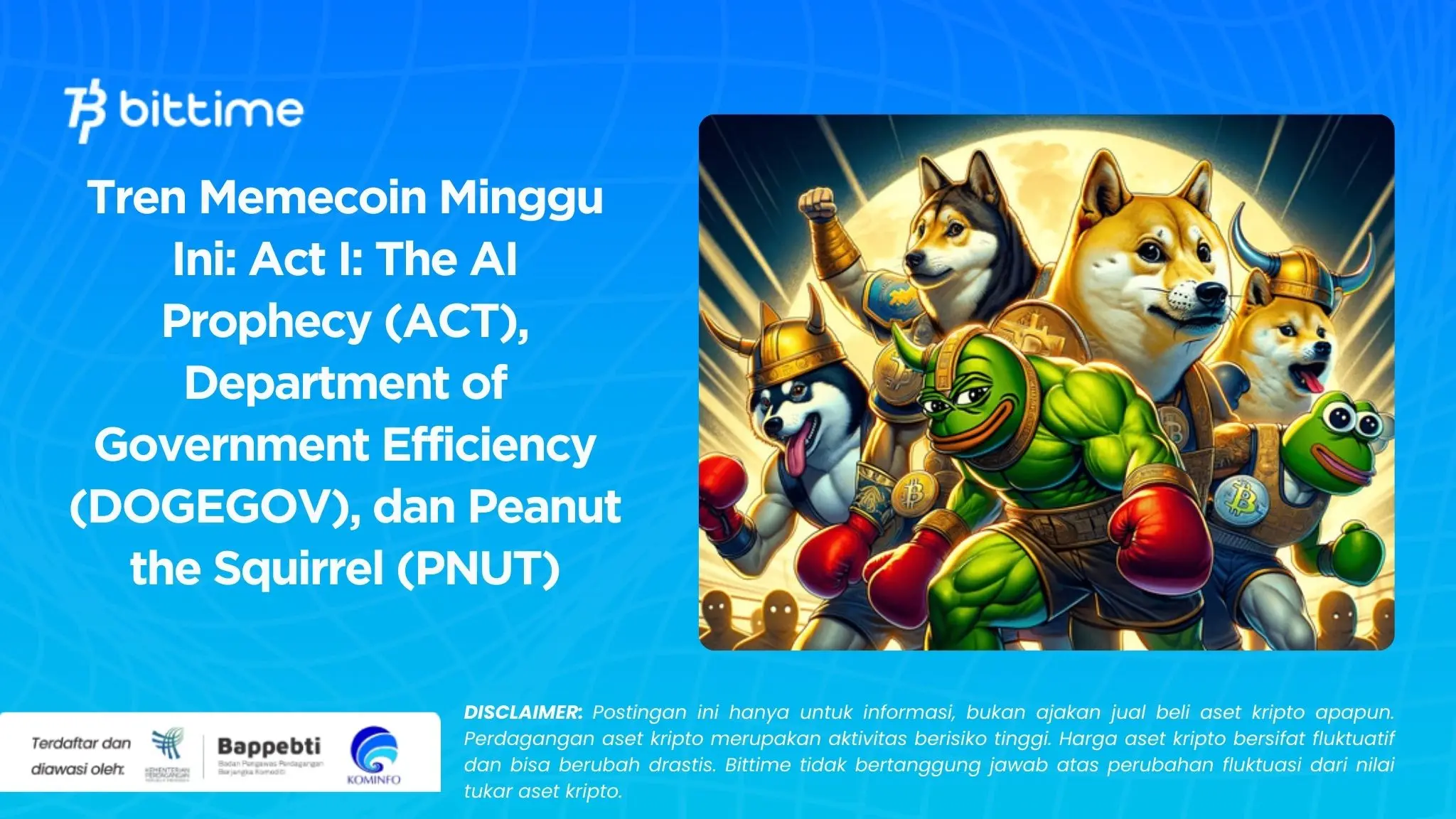 Tren Memecoin Minggu Ini Act I The AI Prophecy (ACT), Department of Government Efficiency (DOGEGOV), dan Peanut the Squirrel (PNUT).webp