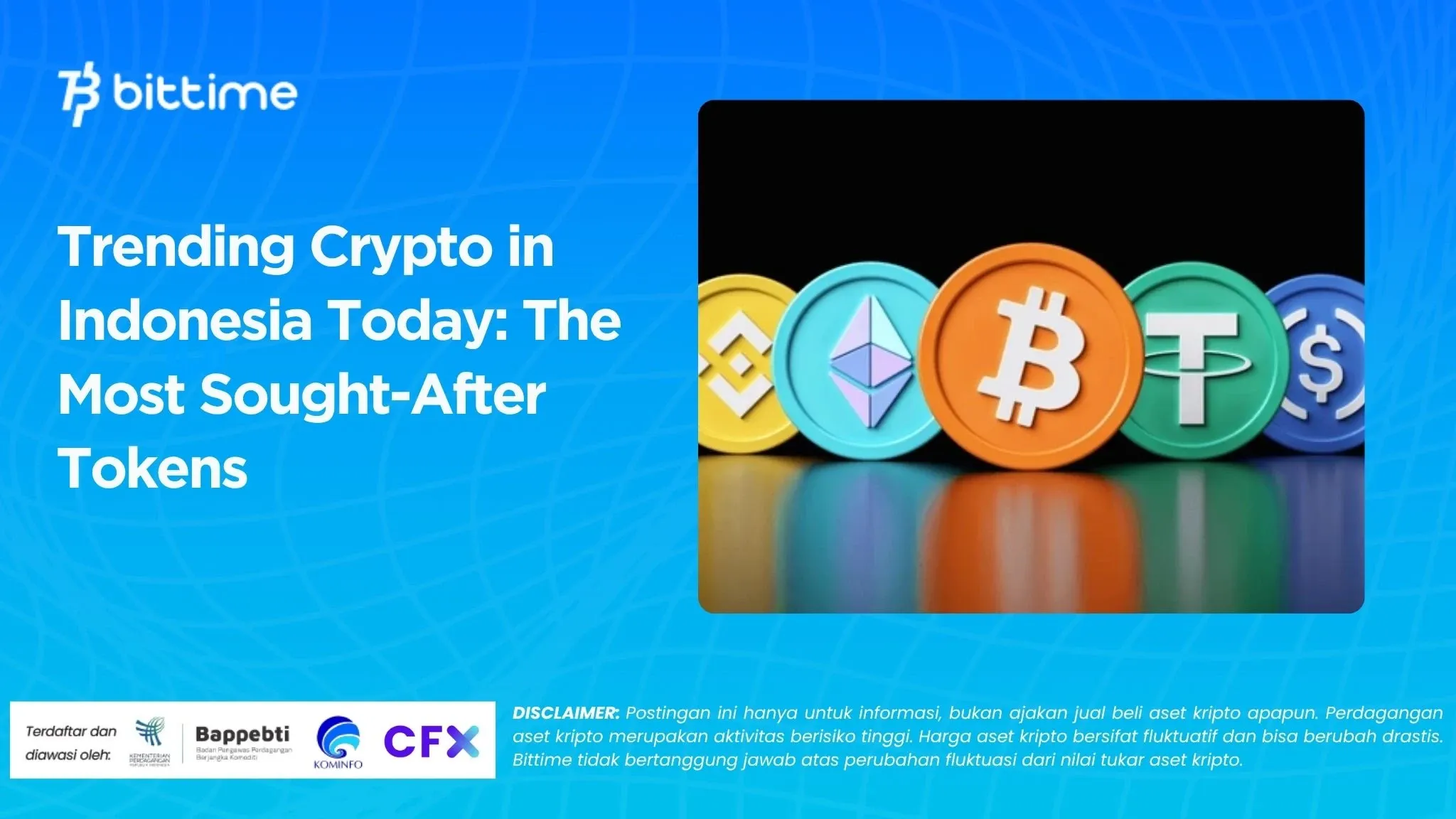 Trending Crypto in Indonesia Today: The Most Sought-After Tokens