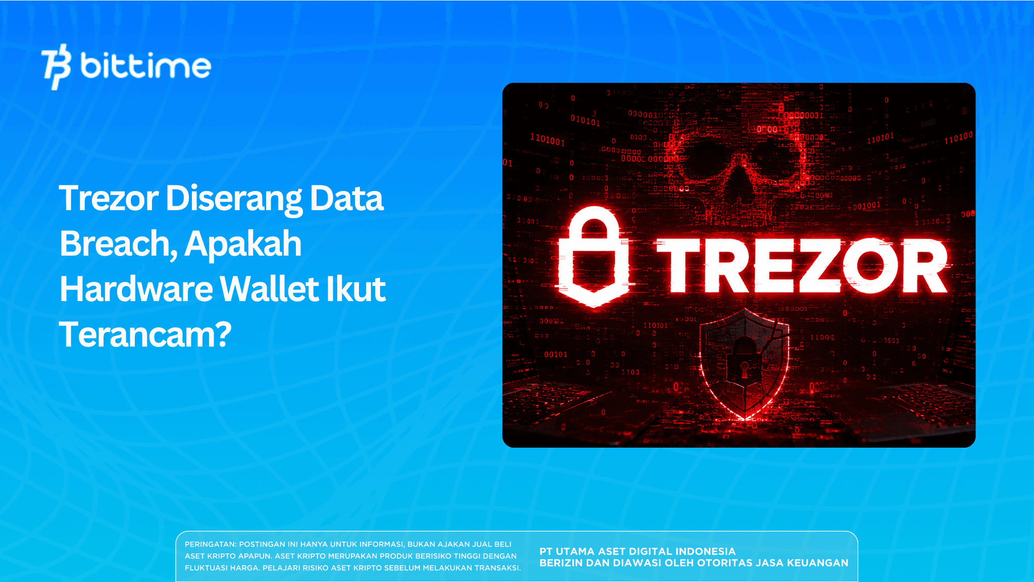 Trezor Diserang Data Breach, Apakah Hardware Wallet Ikut Terancam?