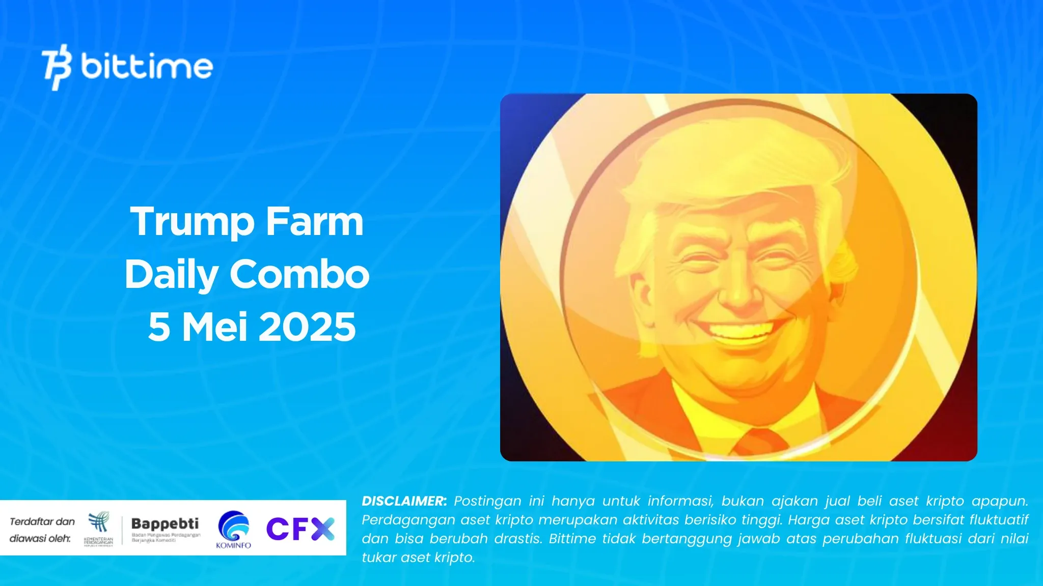 Trump Farm Daily Combo 5 Mei 2025