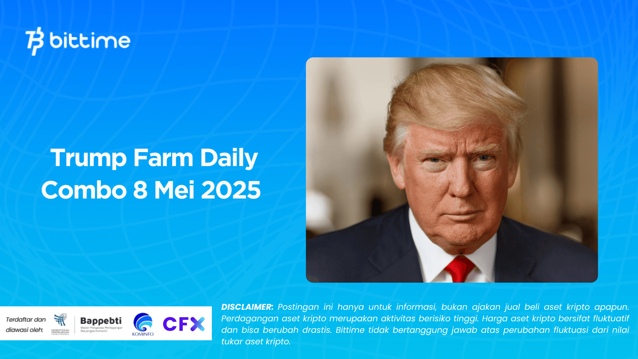 Trump Farm Daily Combo 8 Mei 2025