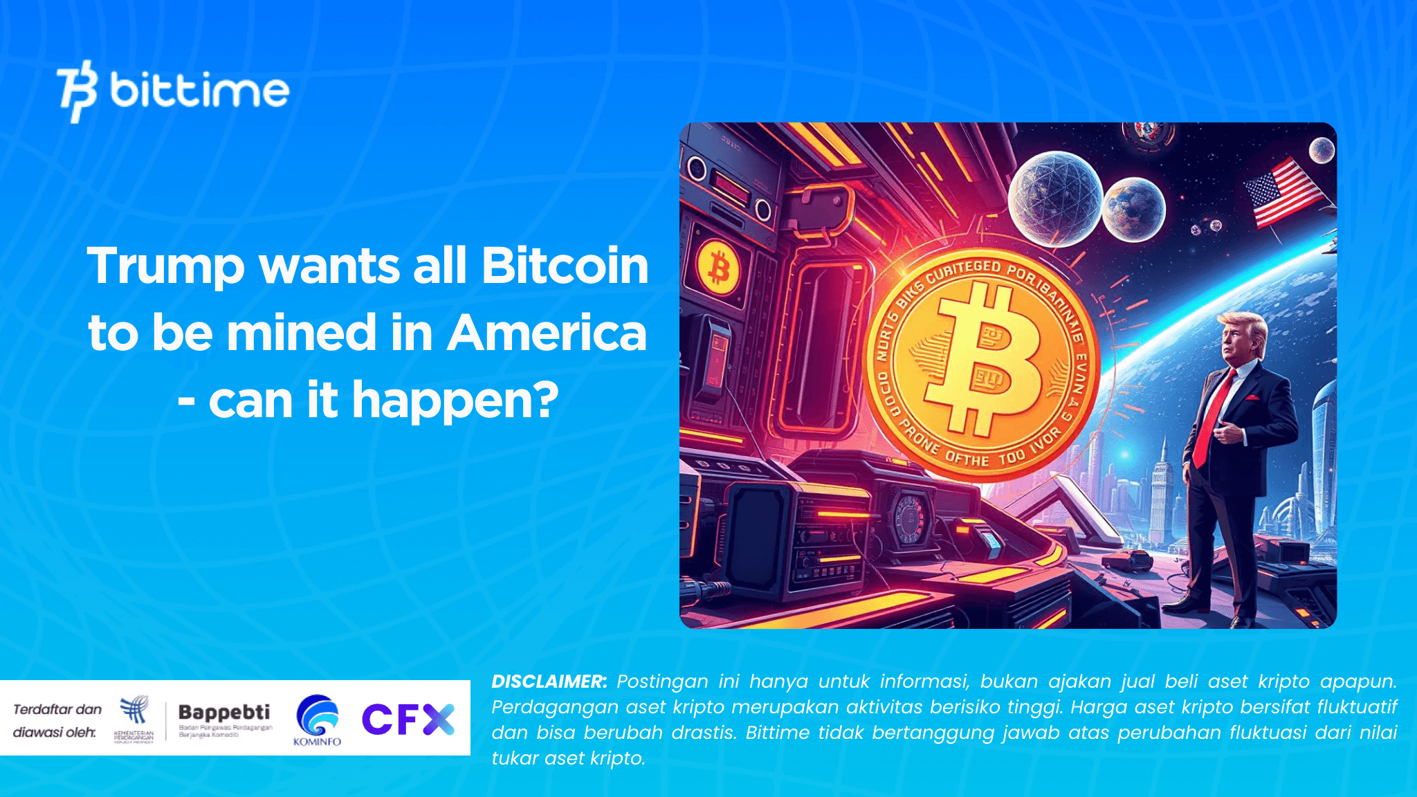 Trump wants all Bitcoin to be mined in America - can it happen?