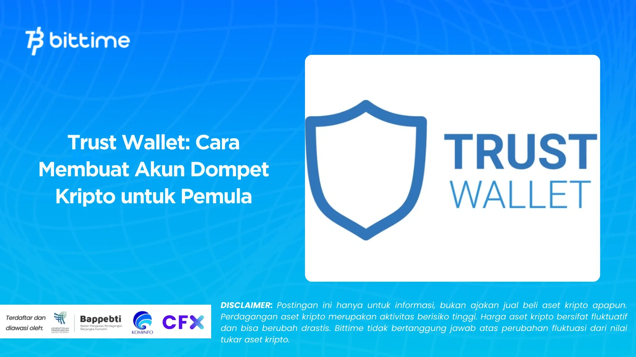 Trust Wallet Cara Membuat Akun Dompet Kripto untuk Pemula.webp