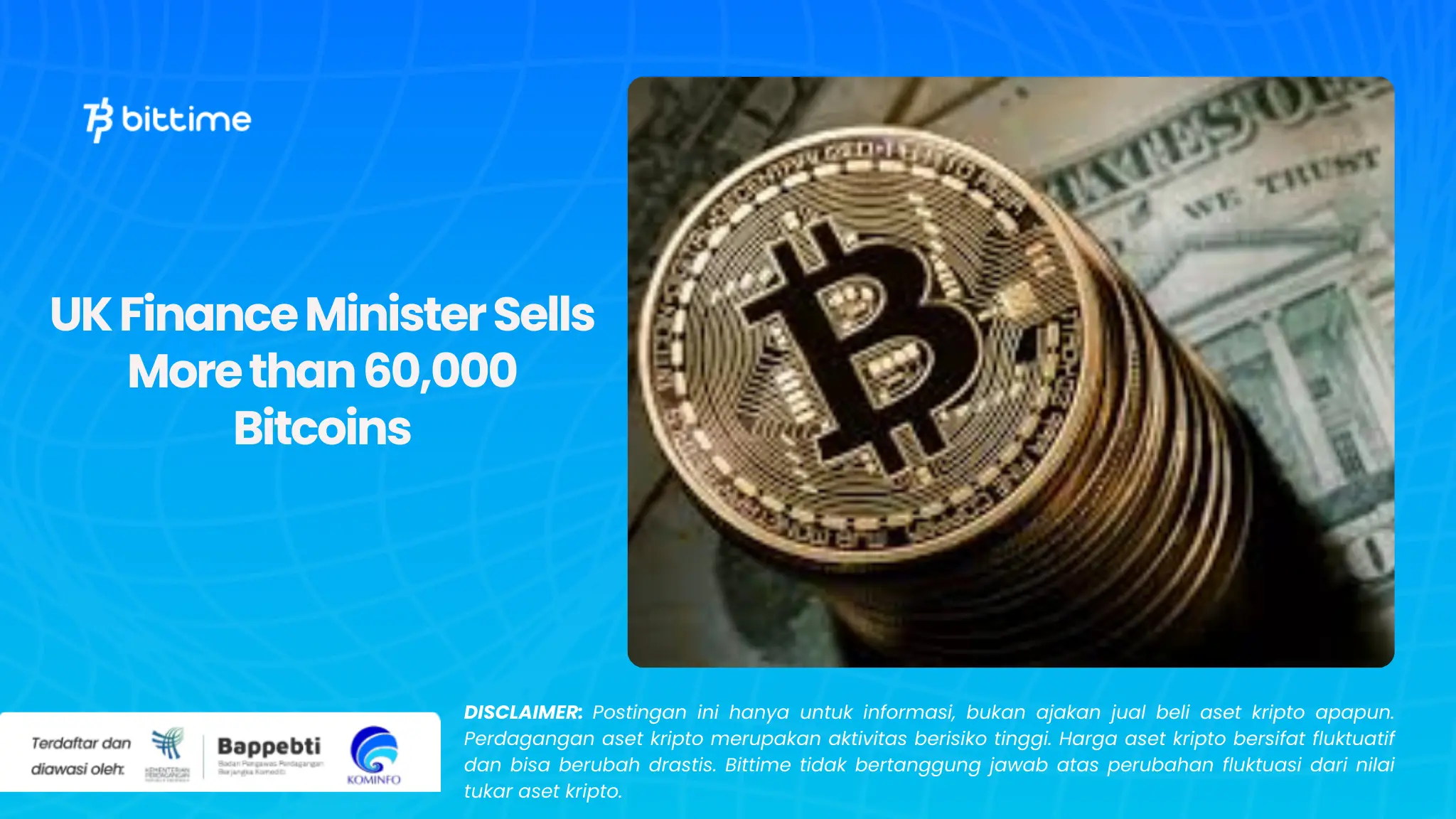 UK Finance Minister Sells More than 60,000 Bitcoins
