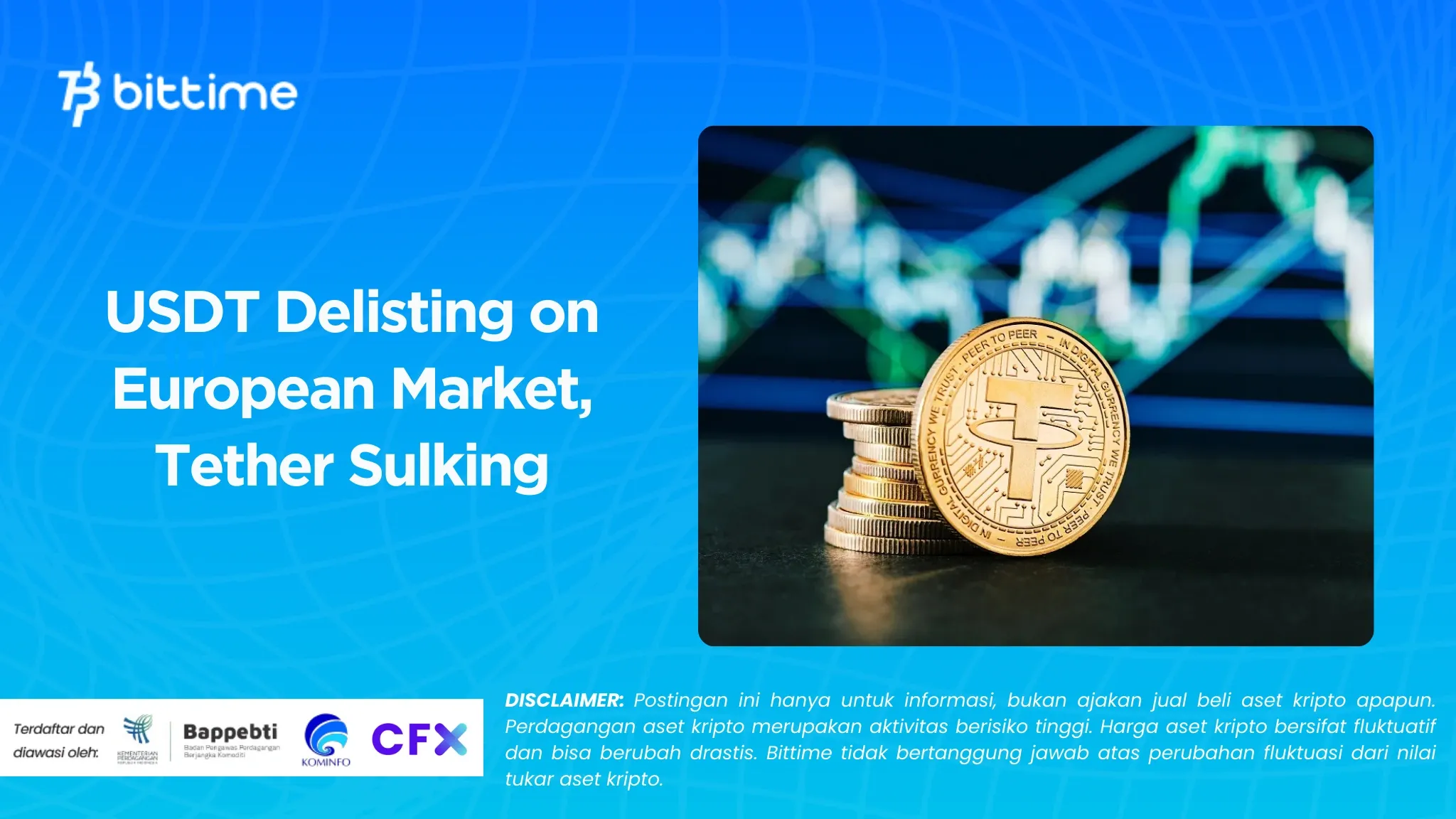 USDT Delisting on European Market, Tether Sulking