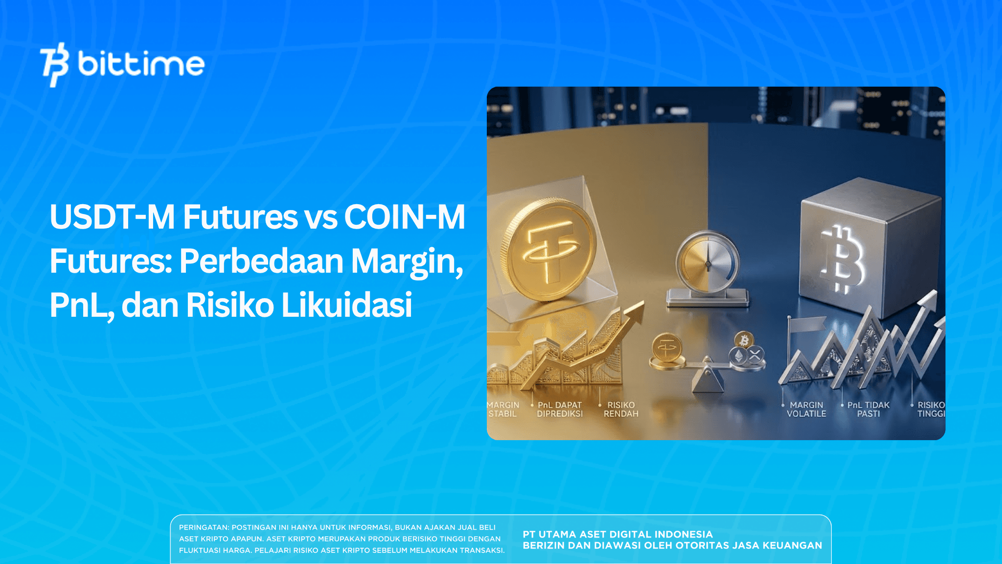 USDT-M Futures vs COIN-M Futures: Differences in Margin, PnL, and Liquidation Risk