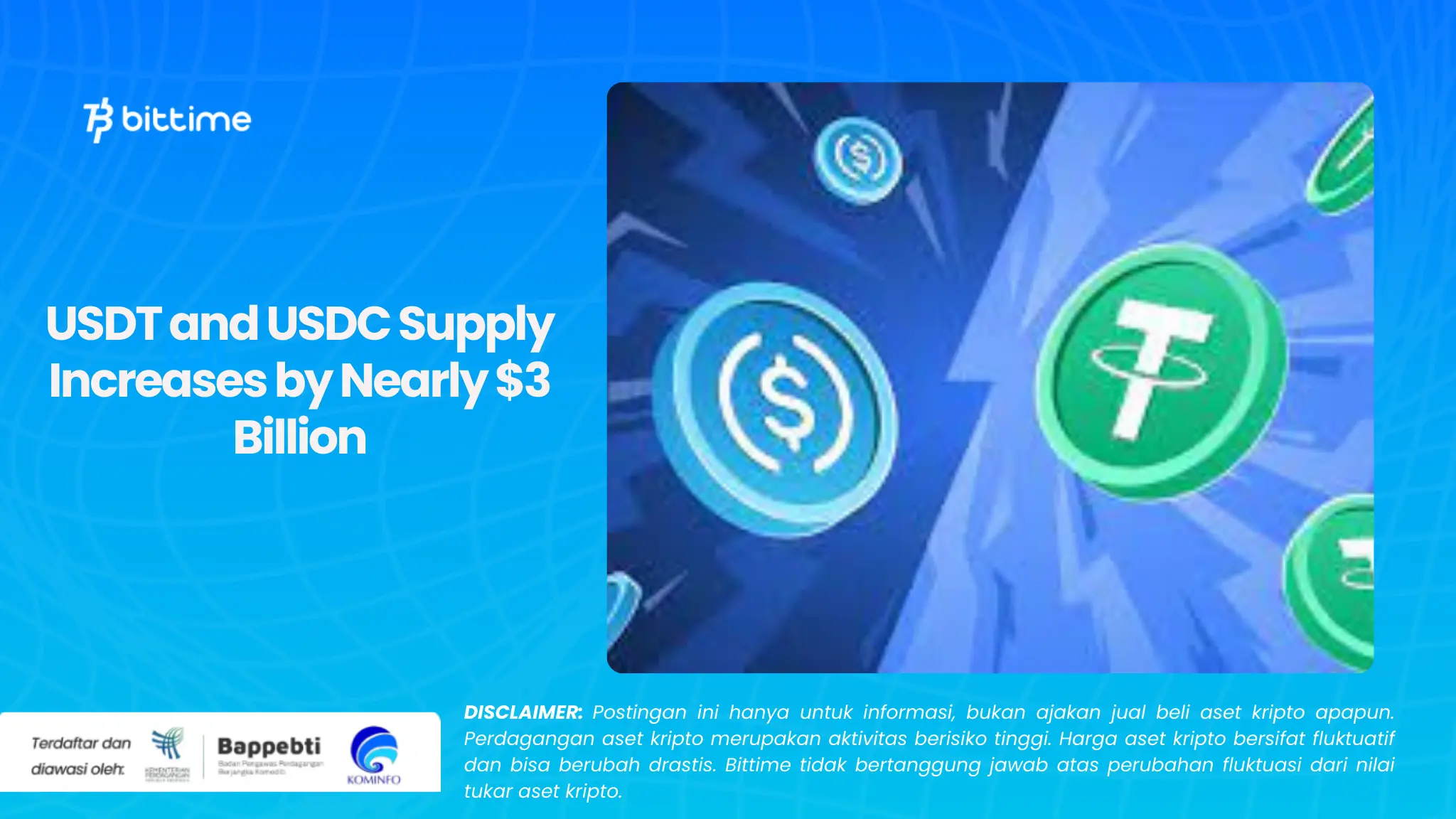 USDT and USDC Supply Increases by Nearly $3 Billion