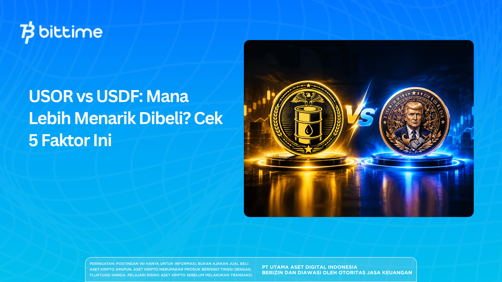 USOR vs USDF: Mana Lebih Menarik Dibeli? Cek 5 Faktor Ini
