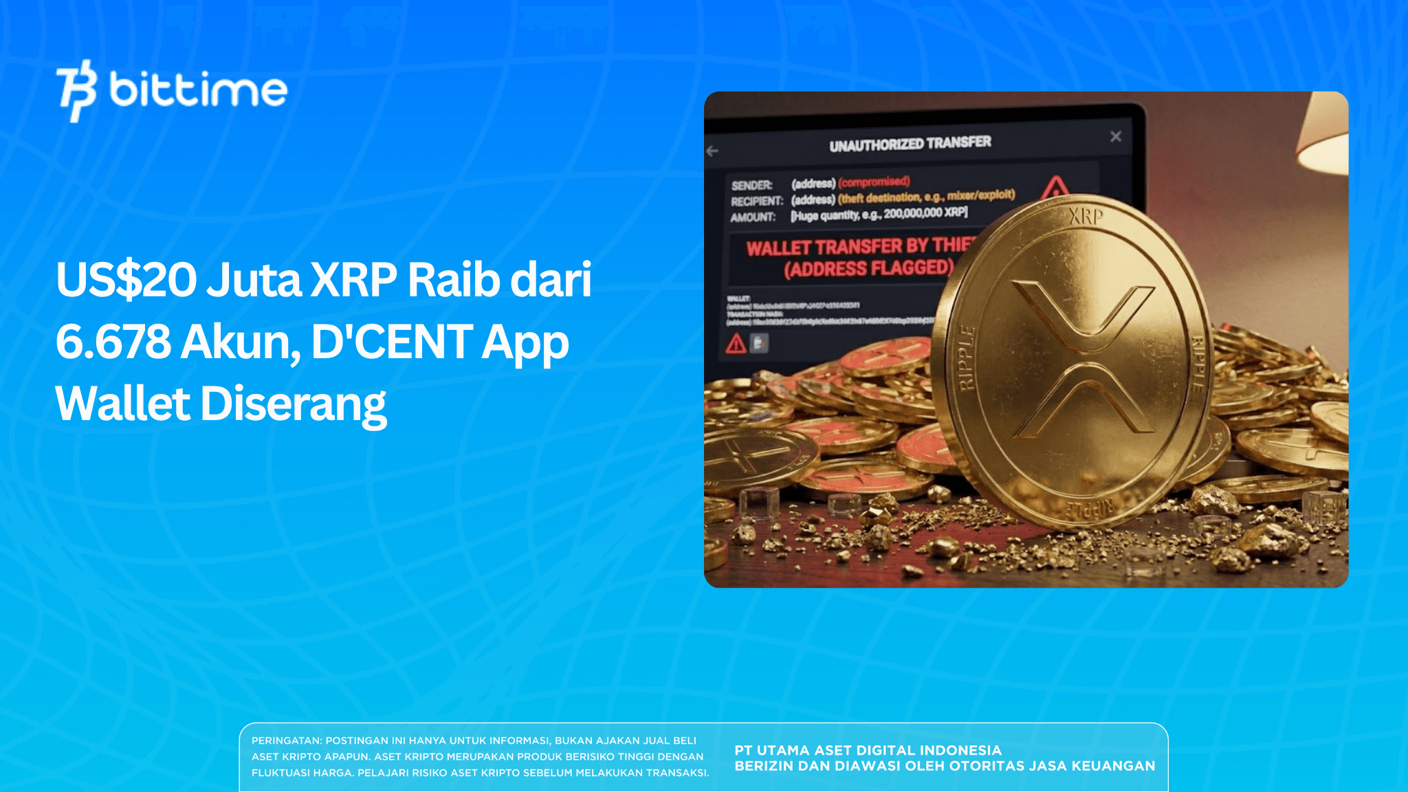US$20 Juta XRP Raib dari 6.678 Akun, D'CENT App Wallet Diserang