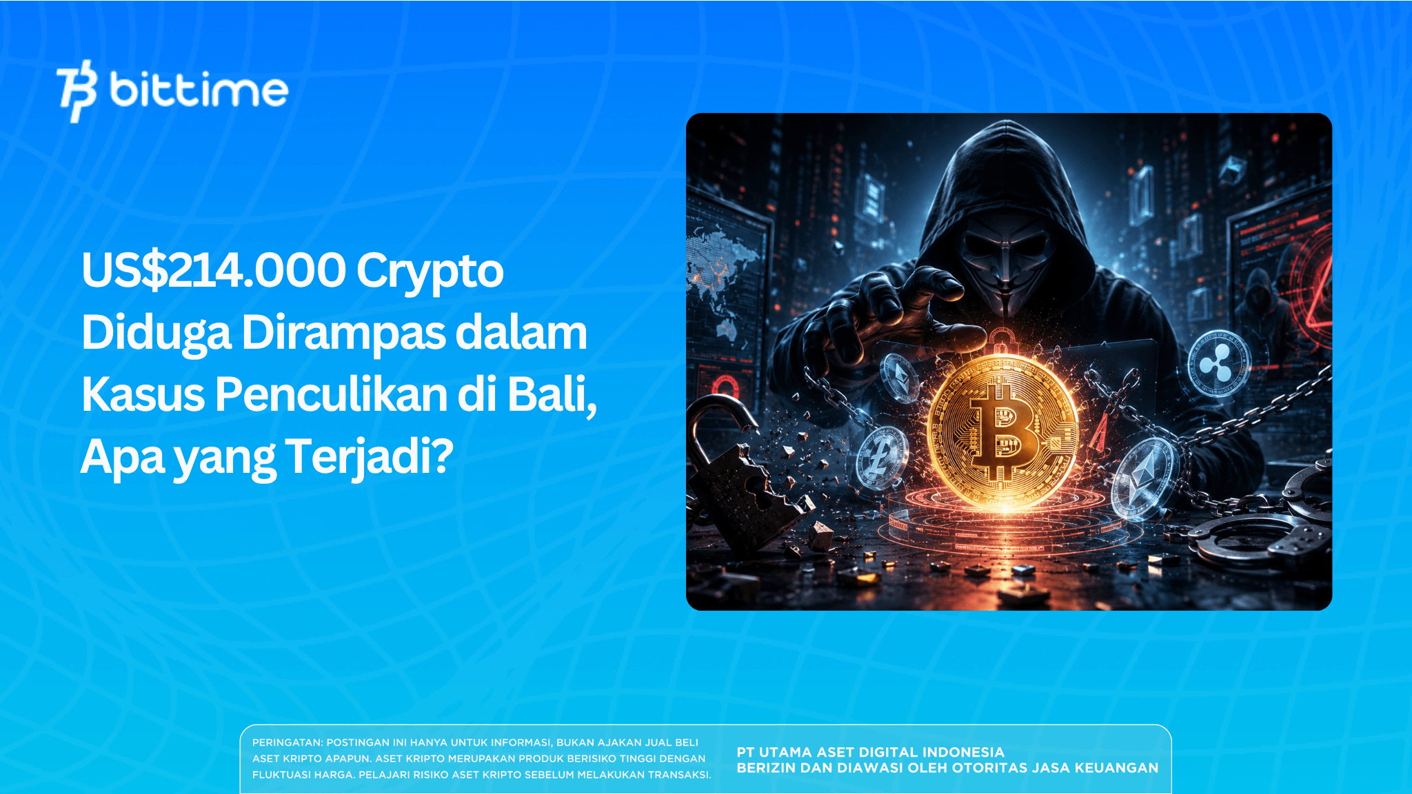 US$214.000 Crypto Diduga Dirampas dalam Kasus Penculikan di Bali, Apa yang Terjadi?